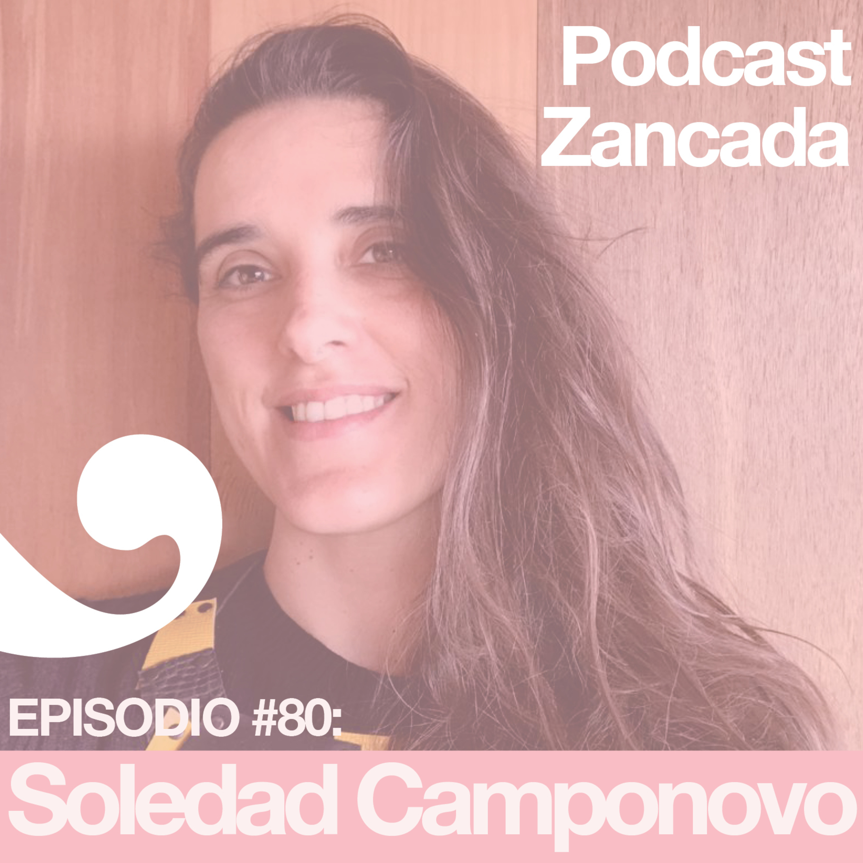 El podcast de Zancada