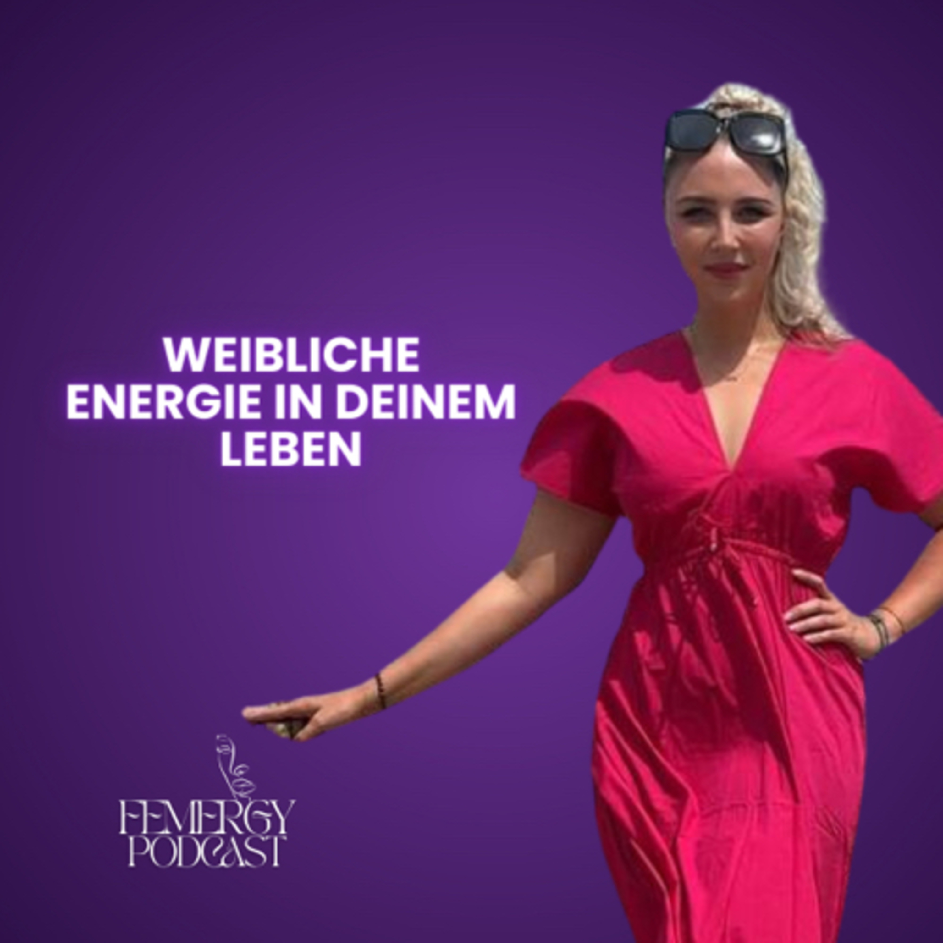 Weibliche Energie in deinem Leben episode artwork