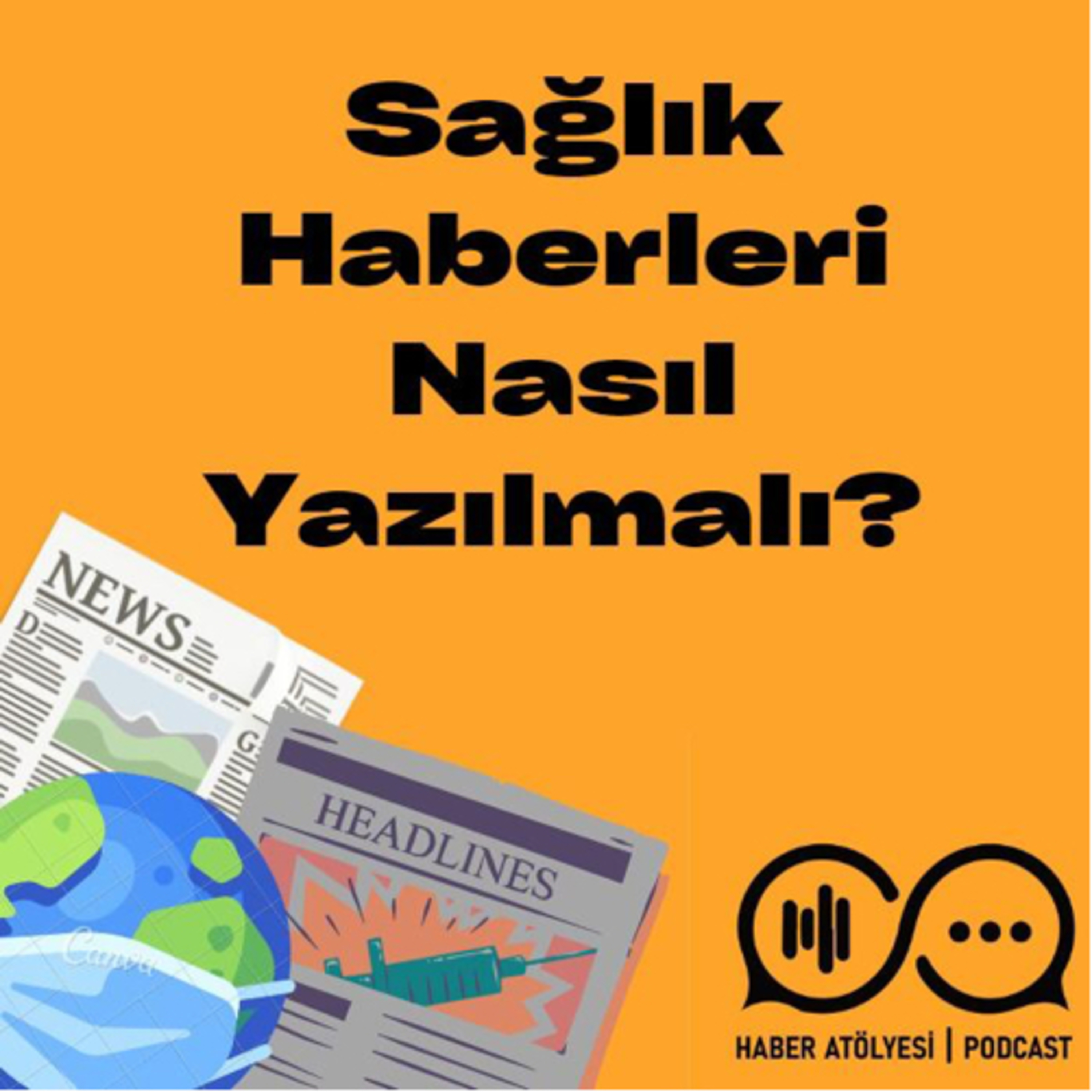 Haber Atölyesi | Podcast