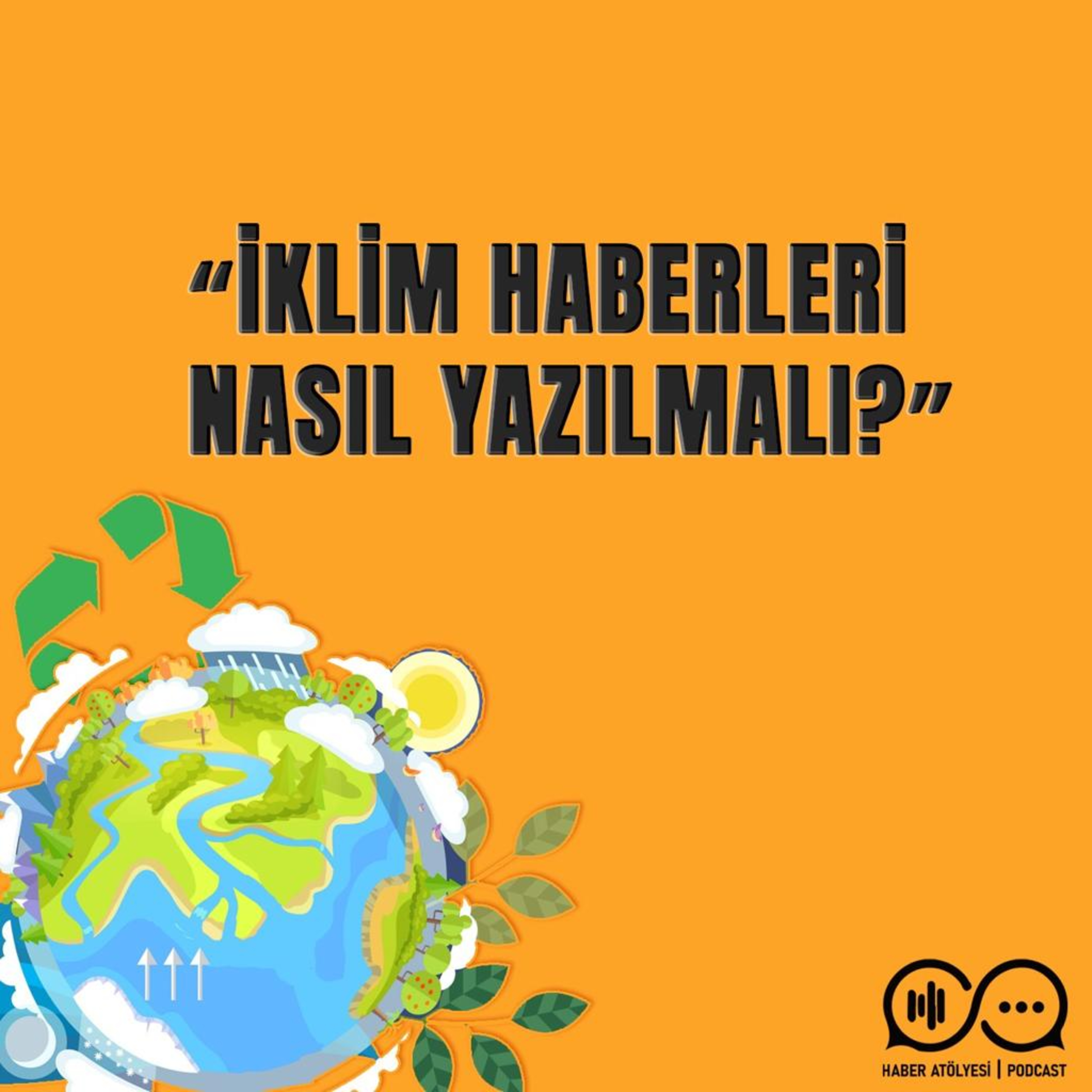 Haber Atölyesi | Podcast