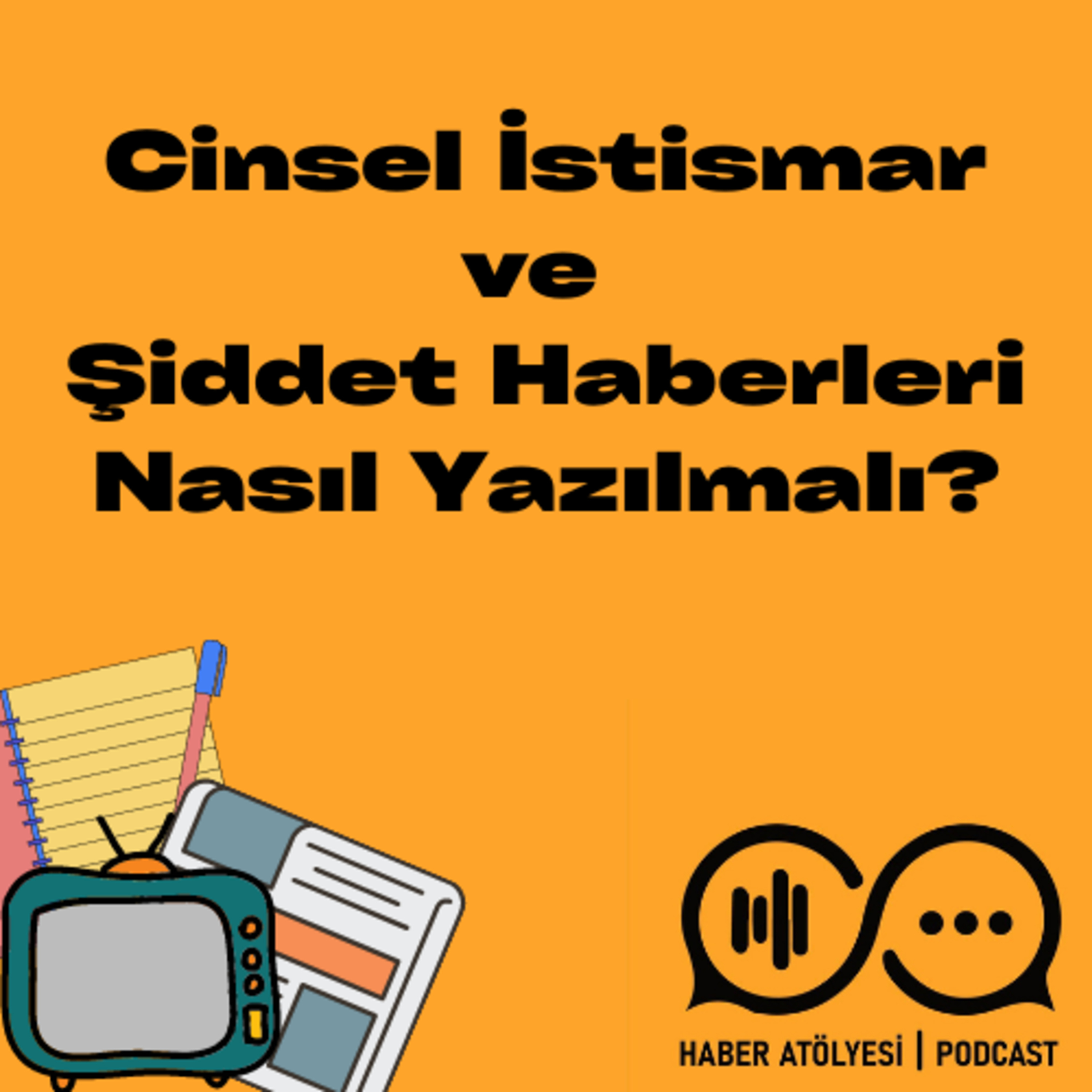 Haber Atölyesi | Podcast