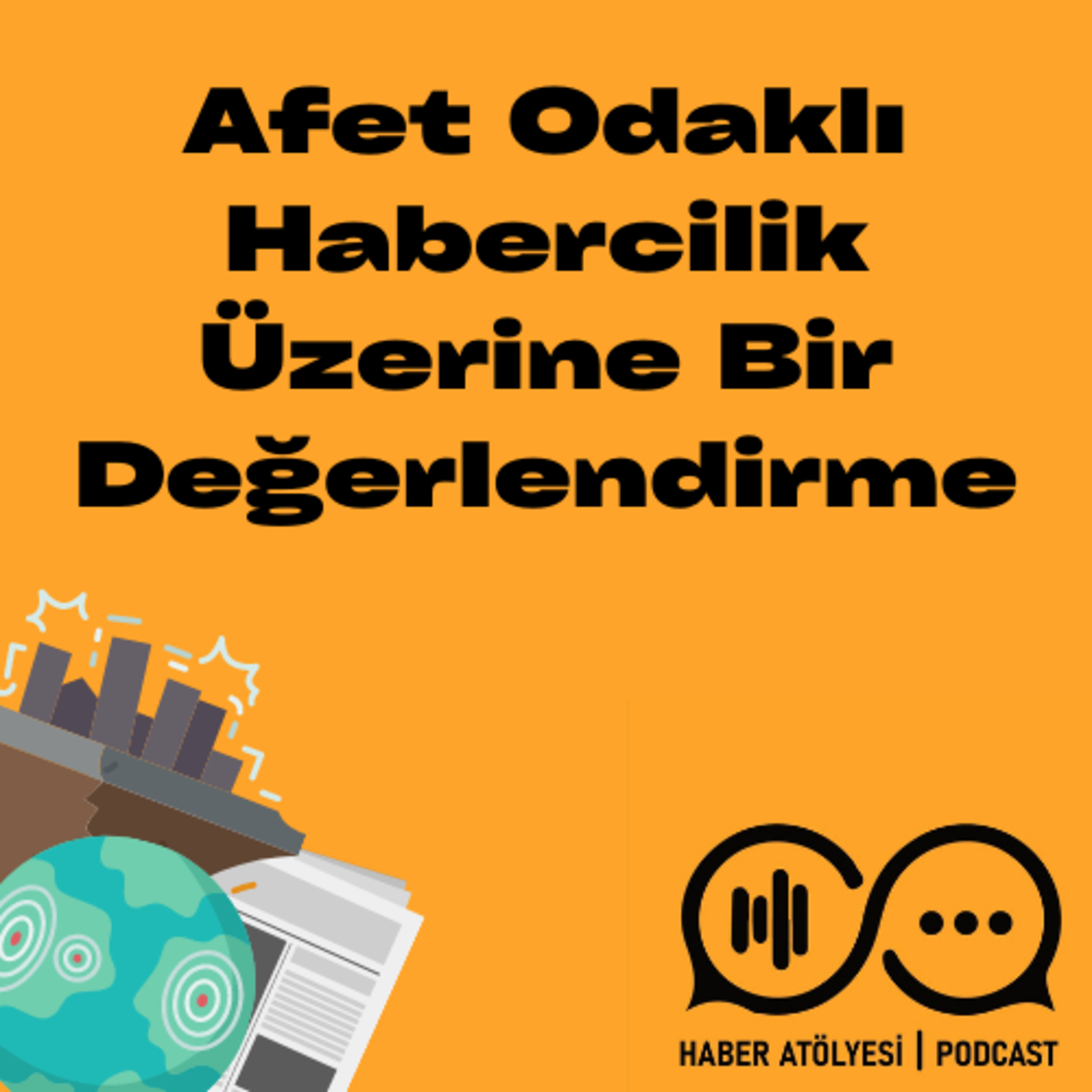 Haber Atölyesi | Podcast