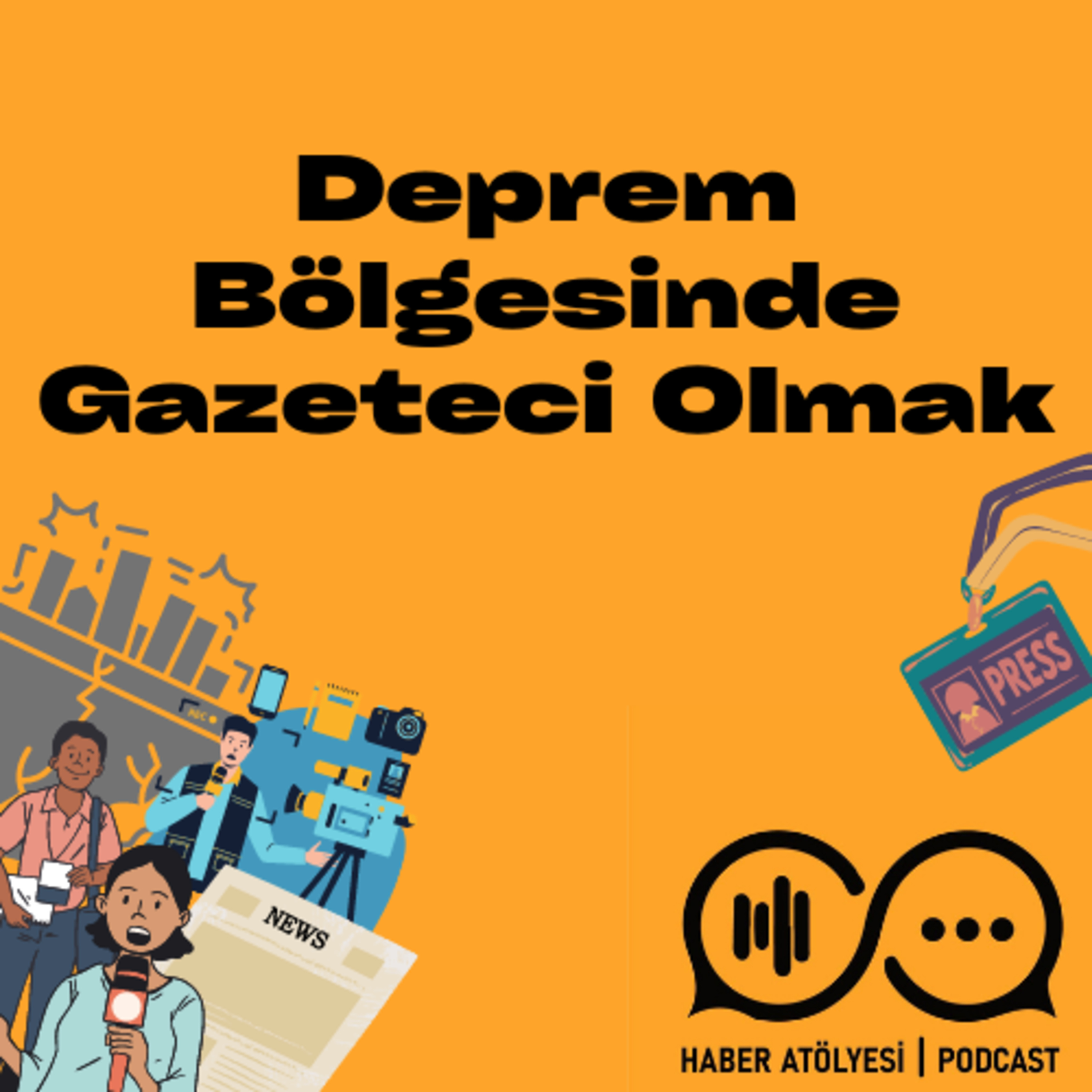 Haber Atölyesi | Podcast