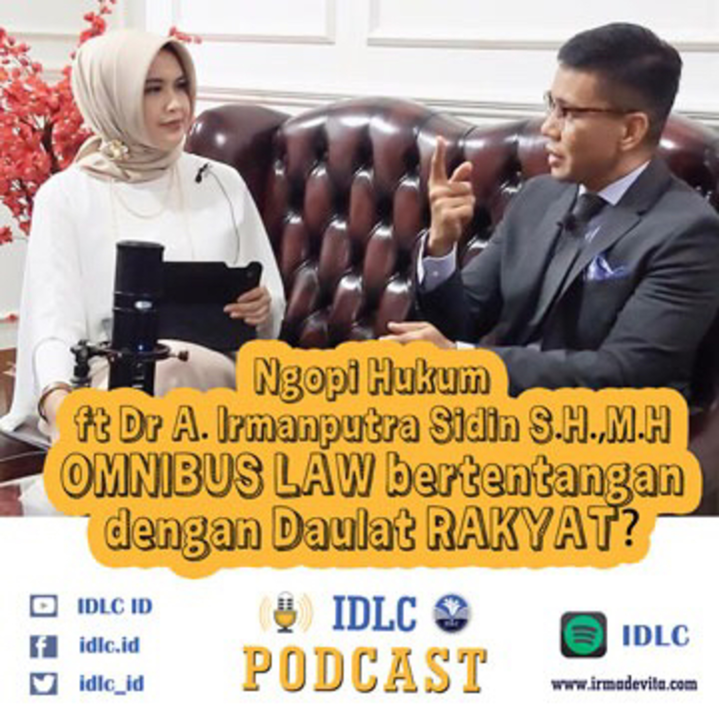 Eps: 21 “ Ngopi Hukum ft Dr. A. Irmanputra Sidin, S.H., M.H. OMNIBUS LAW, bertentangan dengan daulat rakyat?” episode artwork