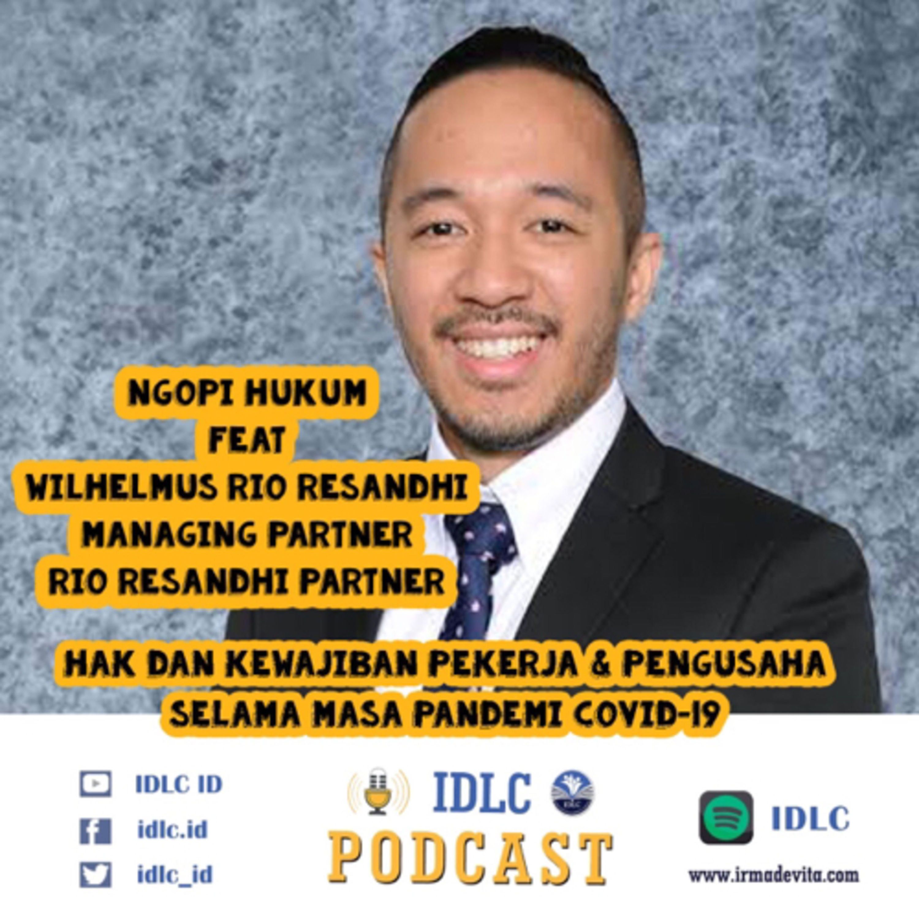 Eps: 34 “Hak Pekerja Dan Pengusaha Akibat Covid-19" ft W.Rio Resandhi (Rio Resandhi & Partners)  episode artwork