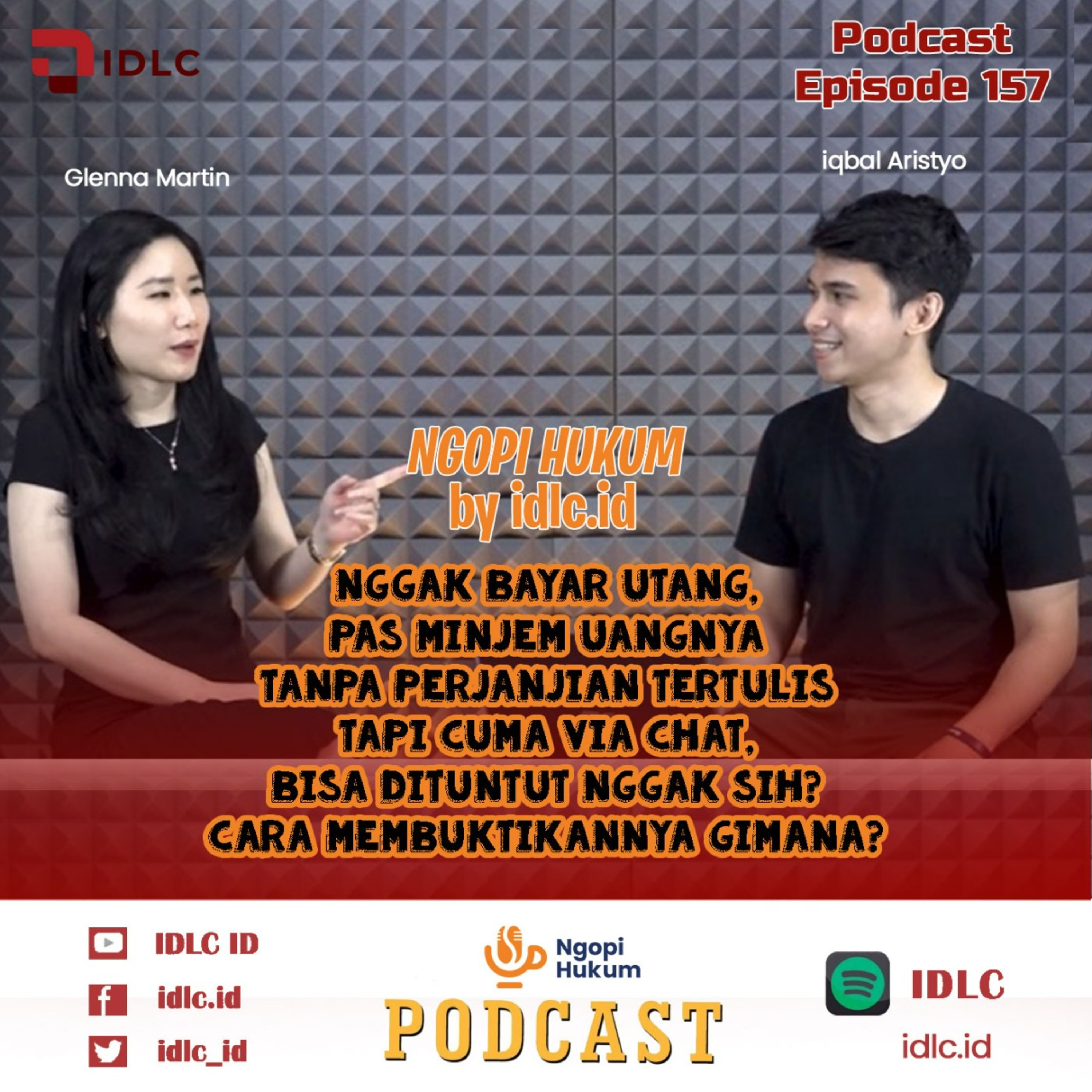 Eps 157: "NGGAK BAYAR UTANG, PAS MINJEM UANGNYA TANPA PERJANJIAN TERTULIS? CARA MEMBUKTIKANNYA GIMANA?" episode artwork