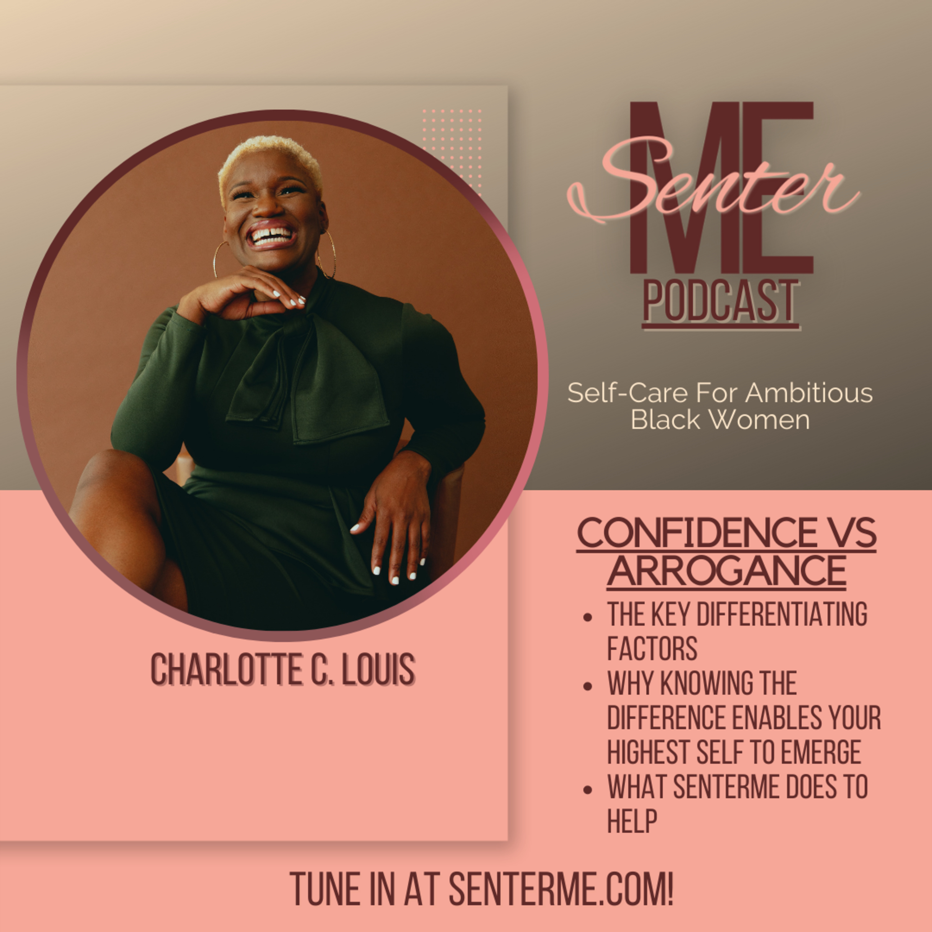 The SenterME House Podcast: A Black Girl’s Guide to Self-Love.