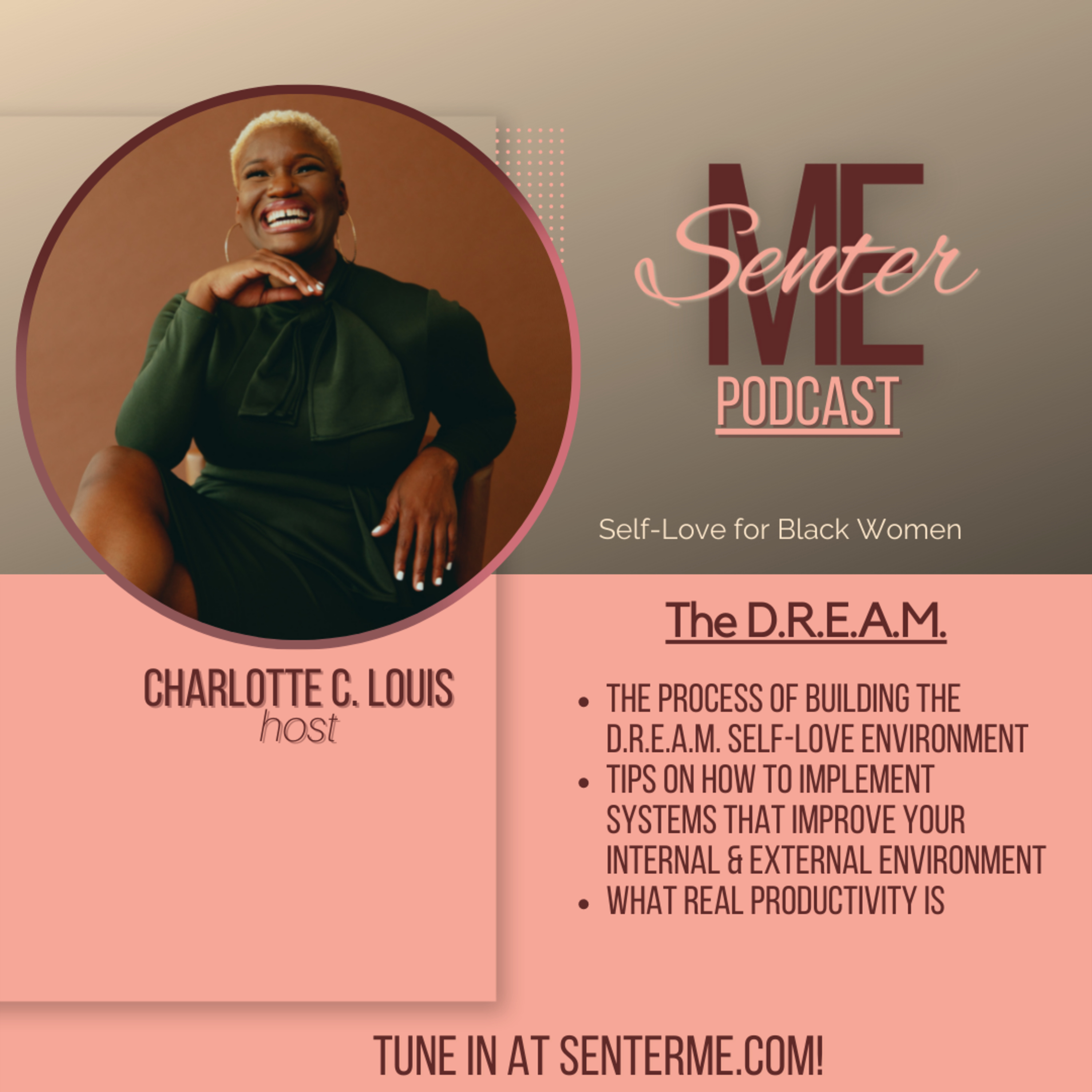 The SenterME House Podcast: A Black Girl’s Guide to Self-Love.