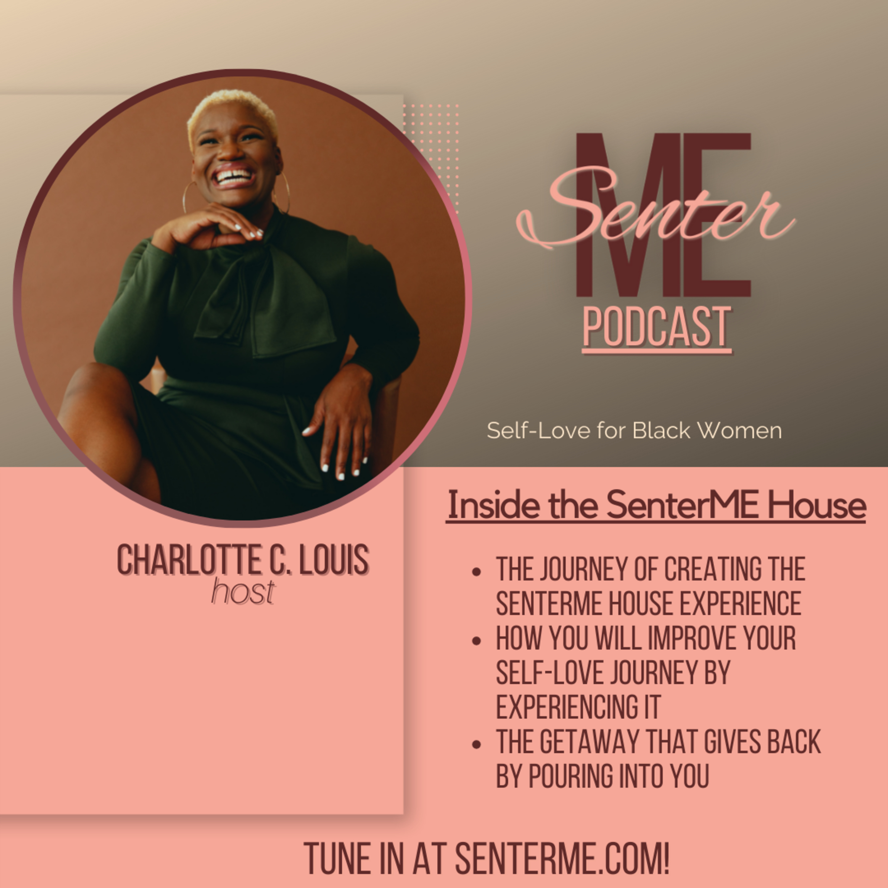 The SenterME House Podcast: A Black Girl’s Guide to Self-Love.