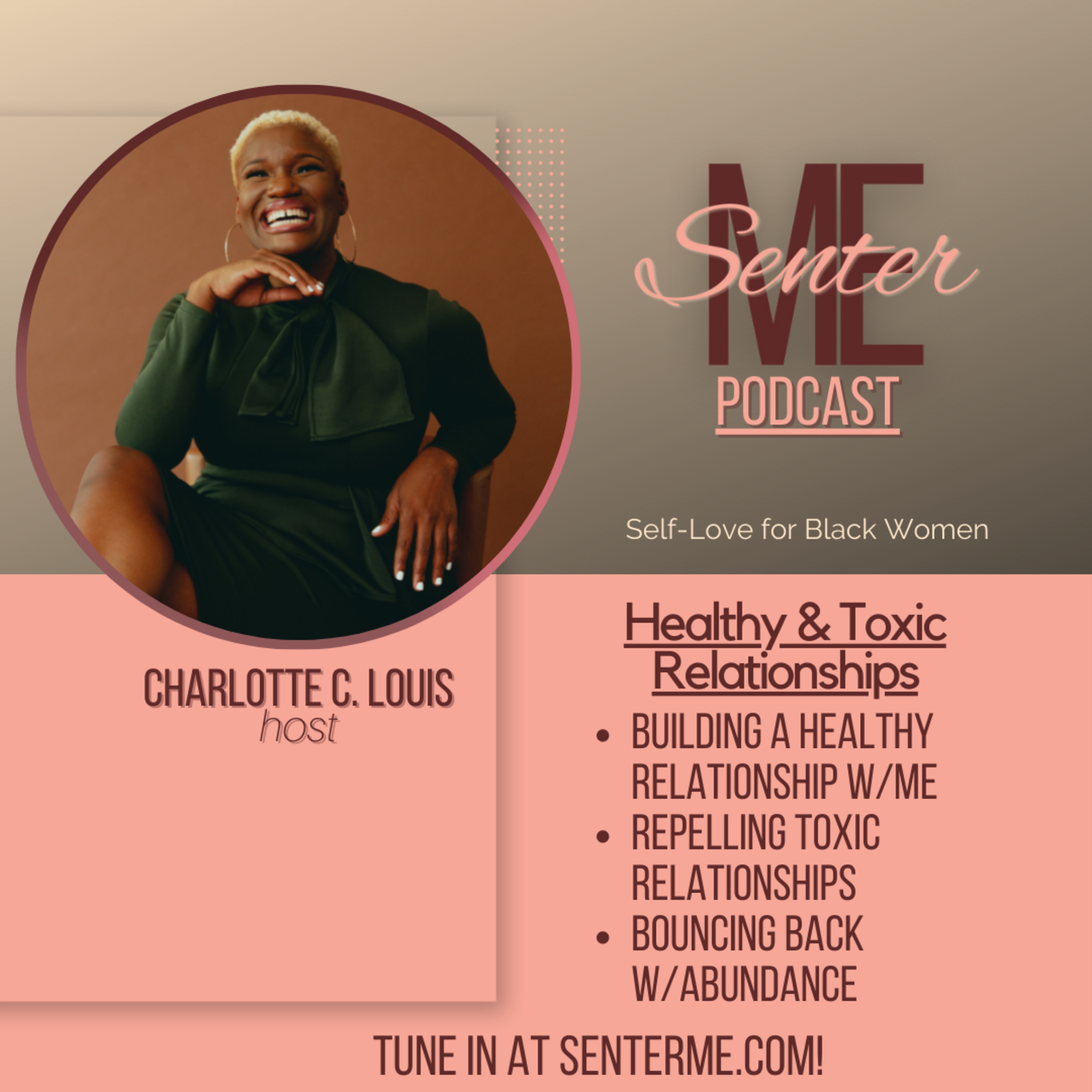 The SenterME House Podcast: A Black Girl’s Guide to Self-Love.