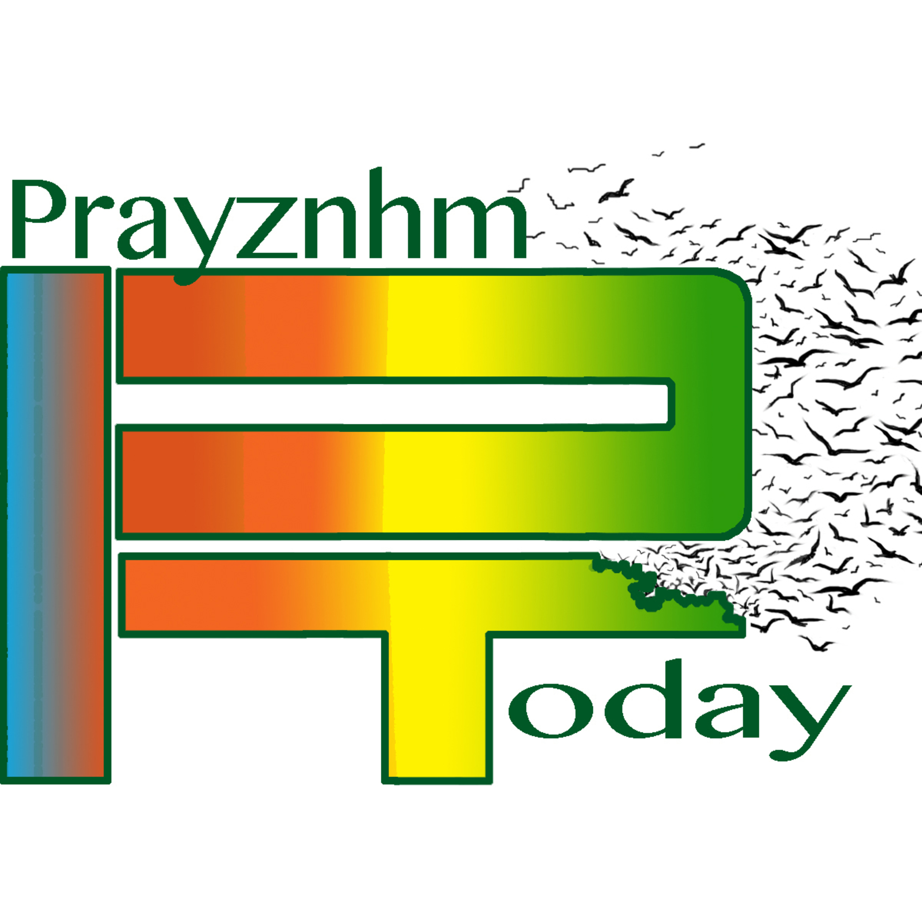 Prayznhm Today