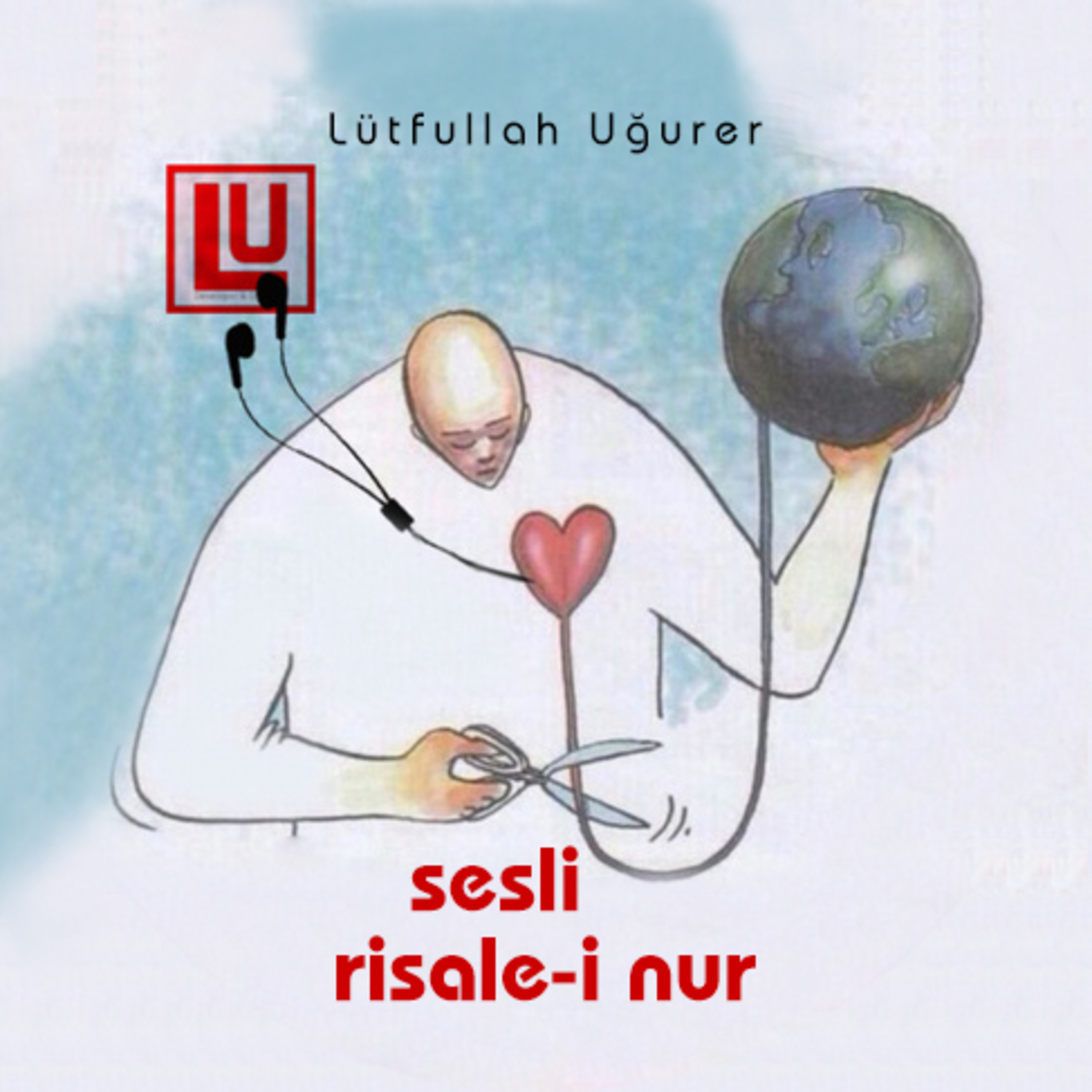 Sesli Risale-i Nur (Lütfullah Uğurer)