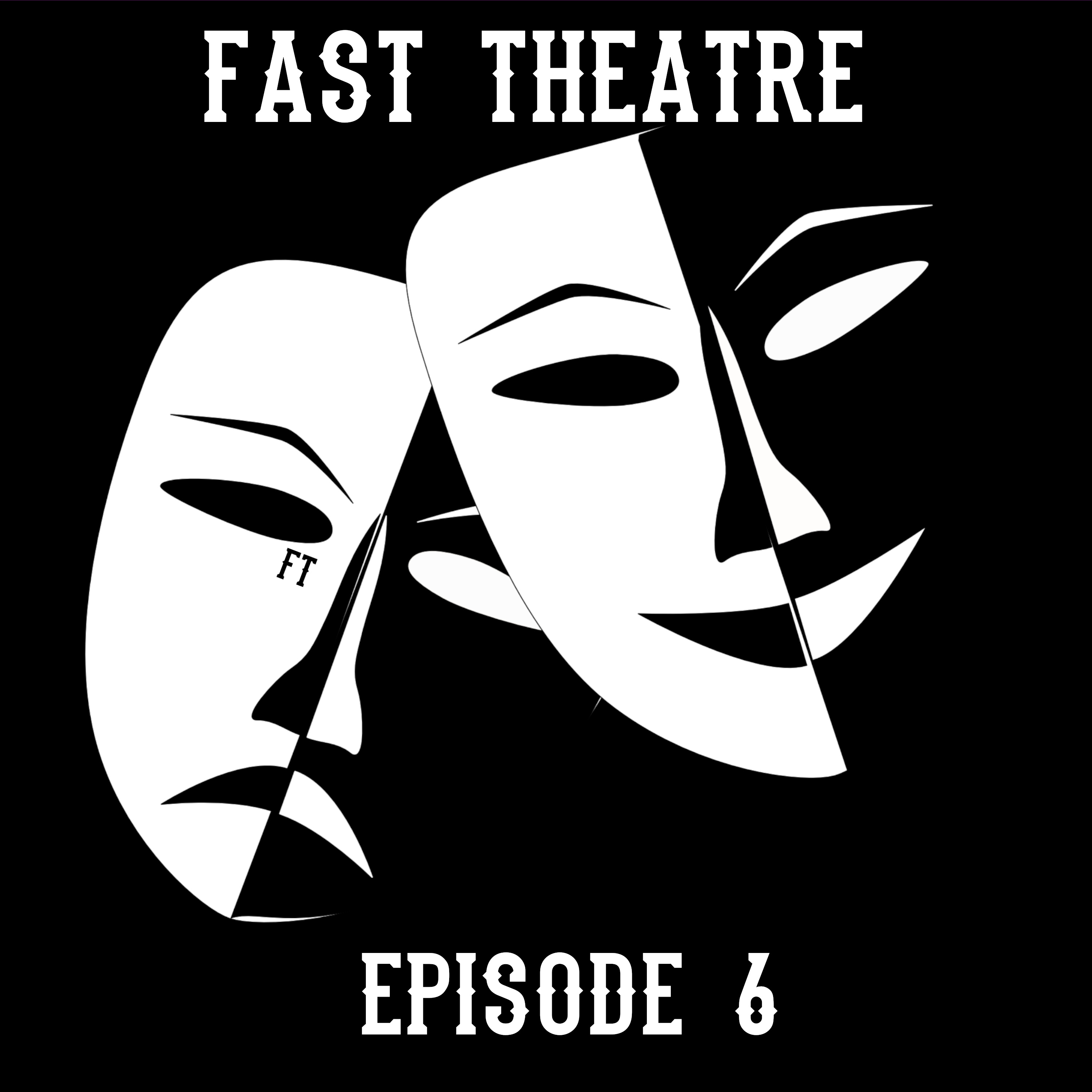 Fast Theatre