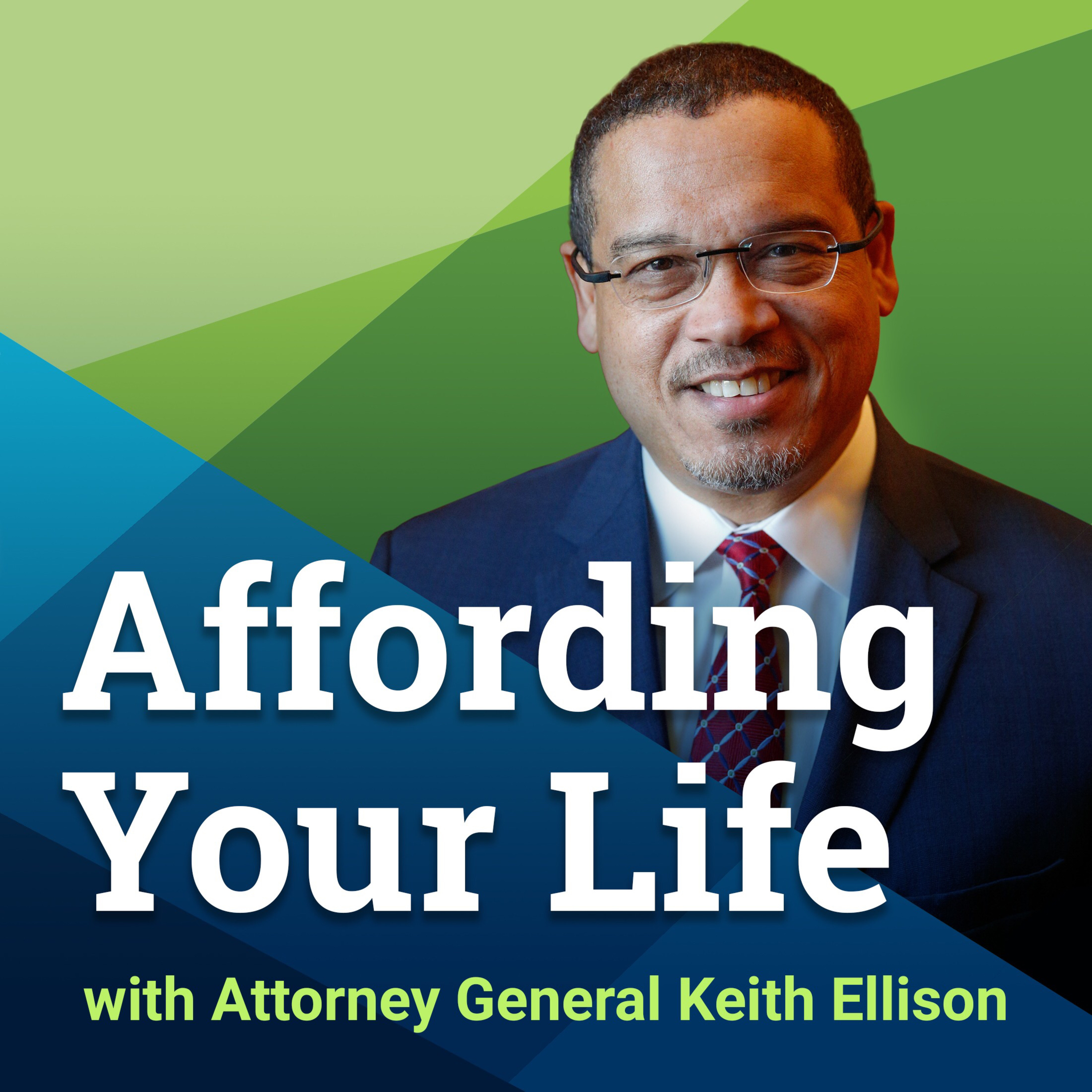 Affording Your Life with Attorney General Keith Ellison