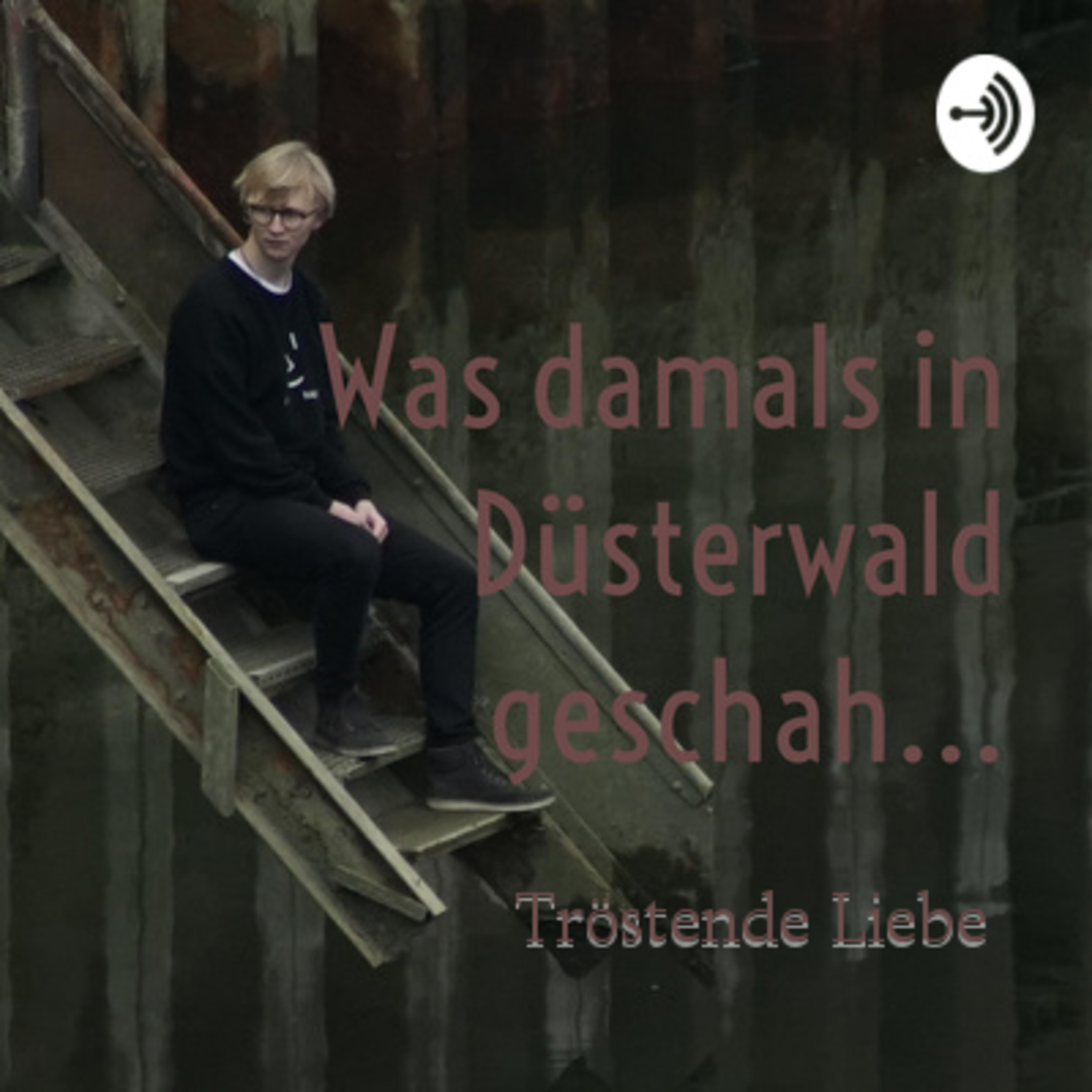 Kapitel Drei - Tröstende Liebe episode artwork
