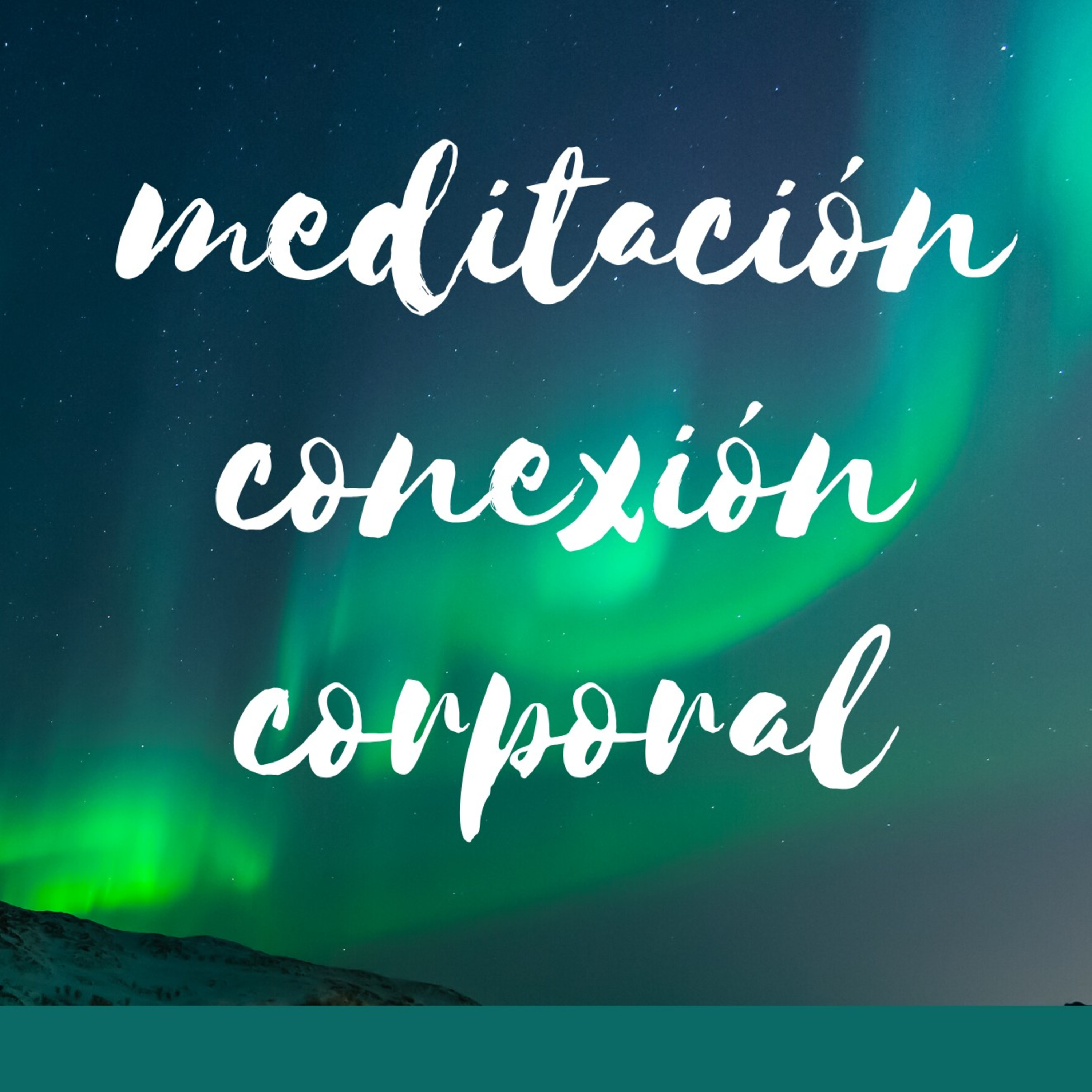 MEDITACIÓN DE CONEXIÓN CORPORAL  episode artwork