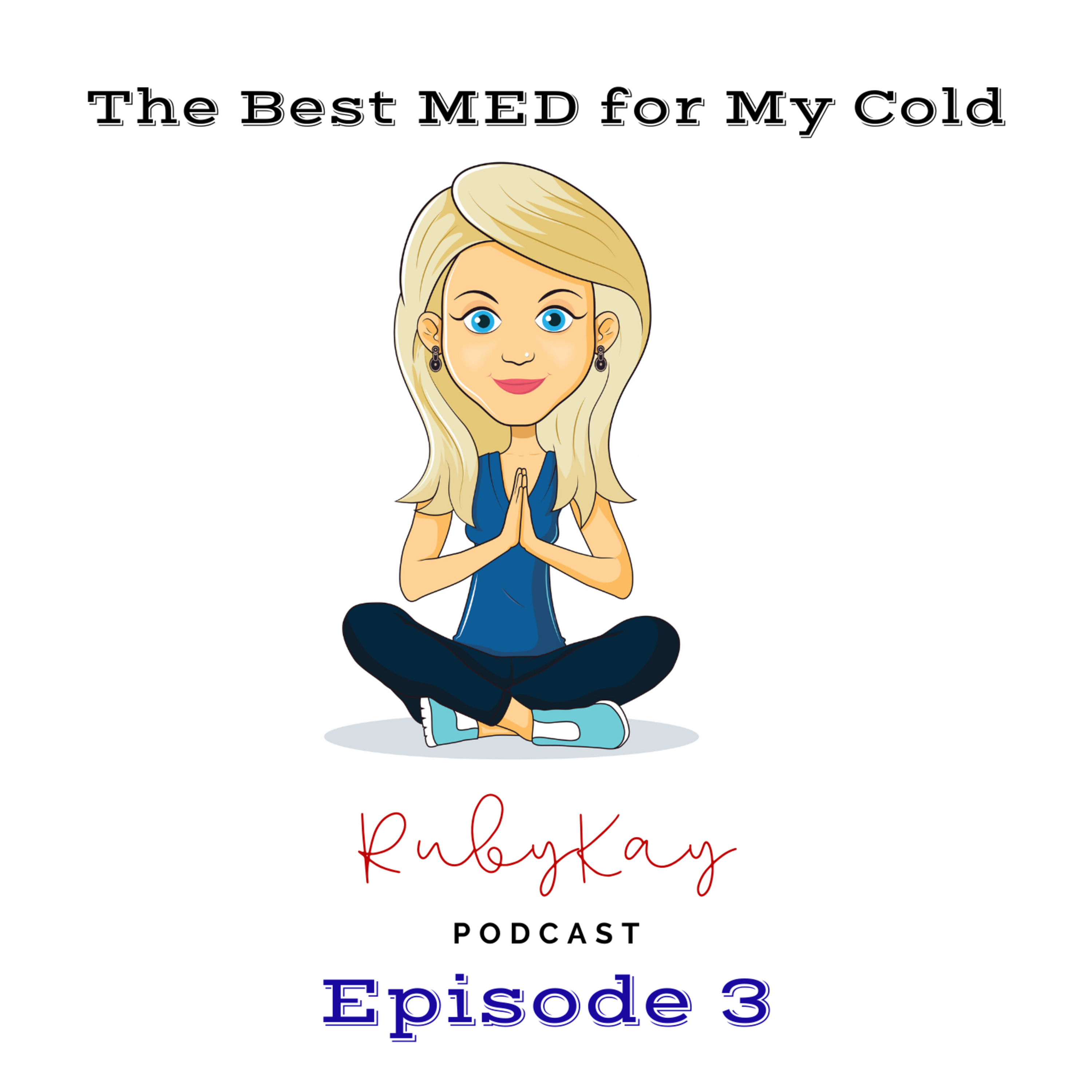 The Best MED for My Cold