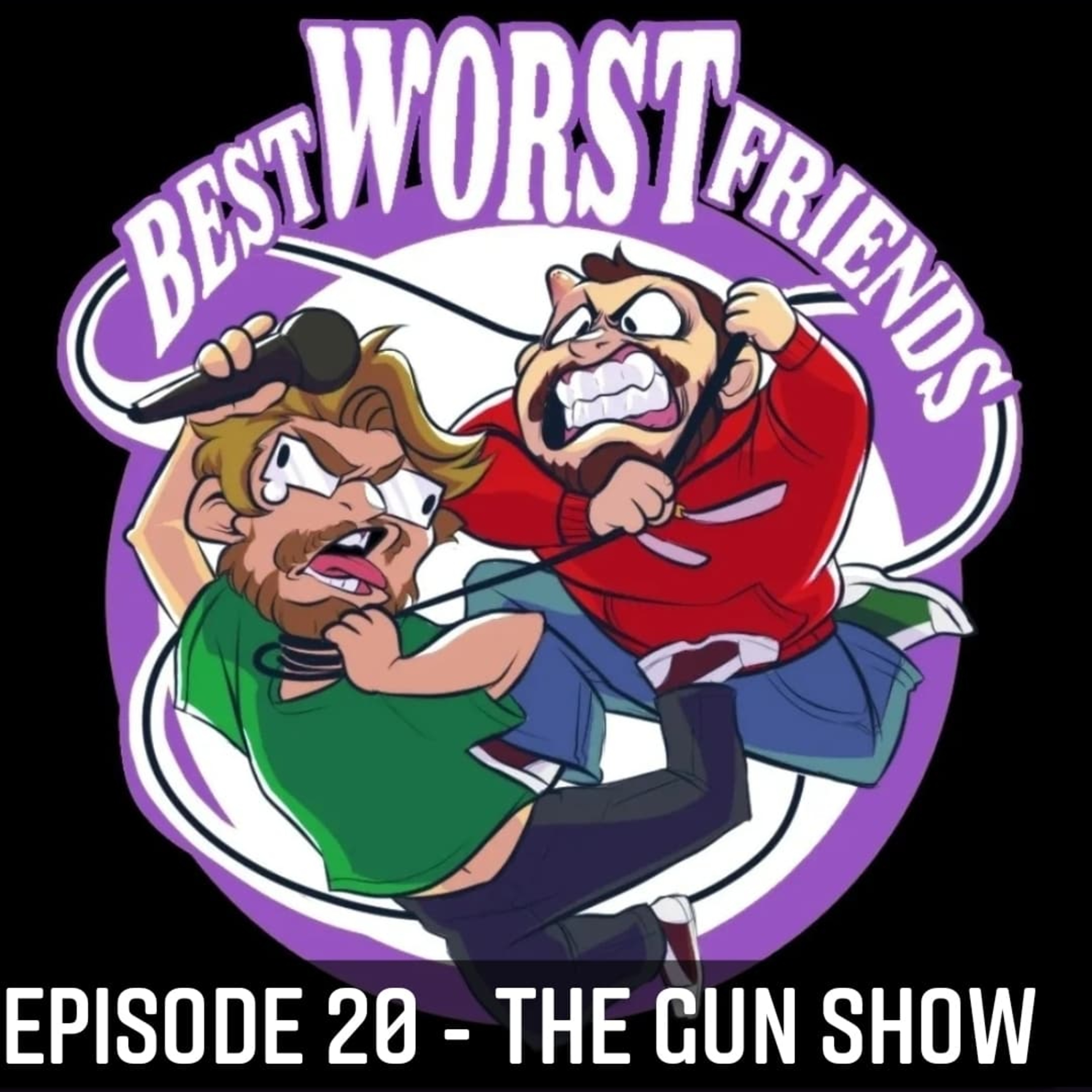 Episode 20 - The Gun Show