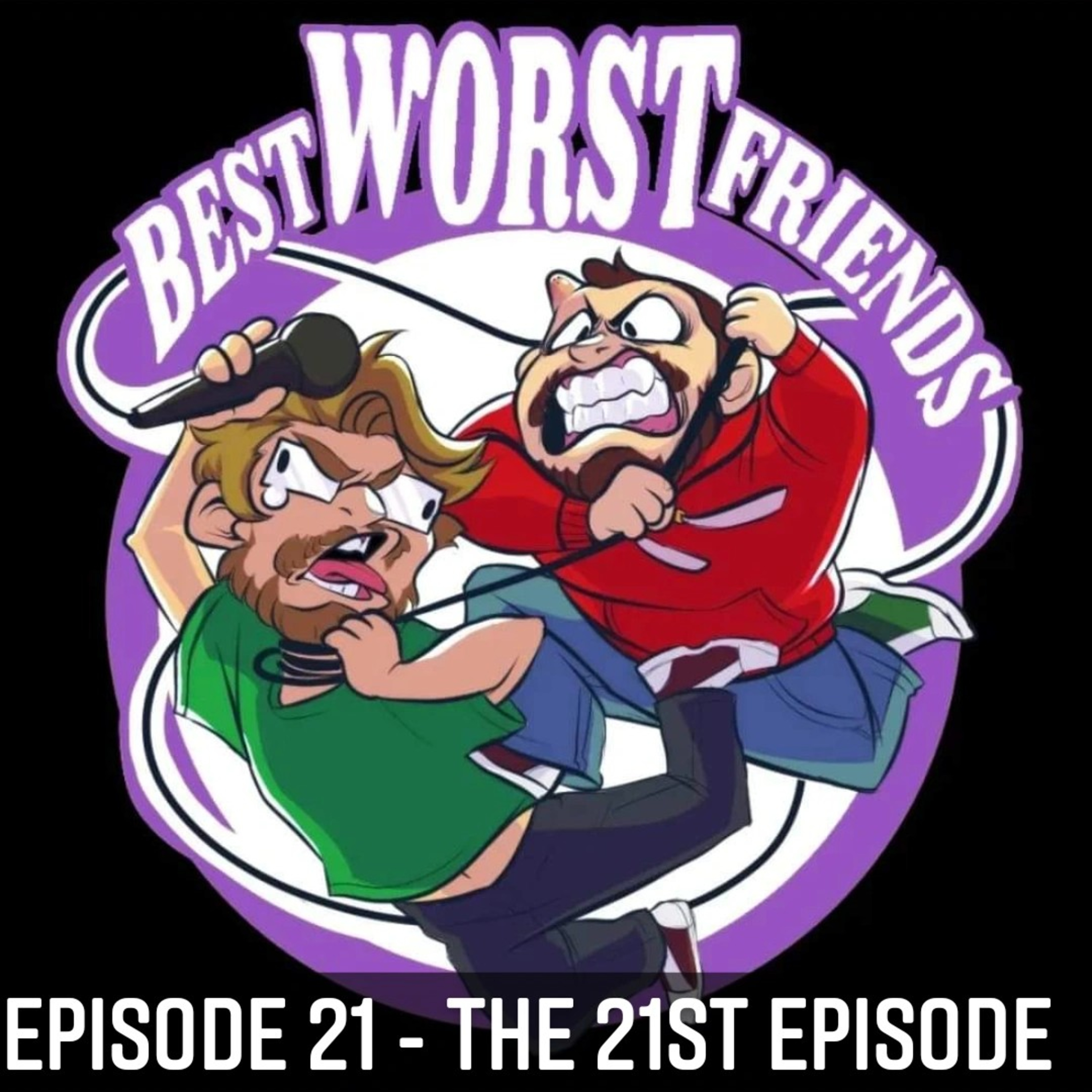 Episode 21 - The 21st Episode