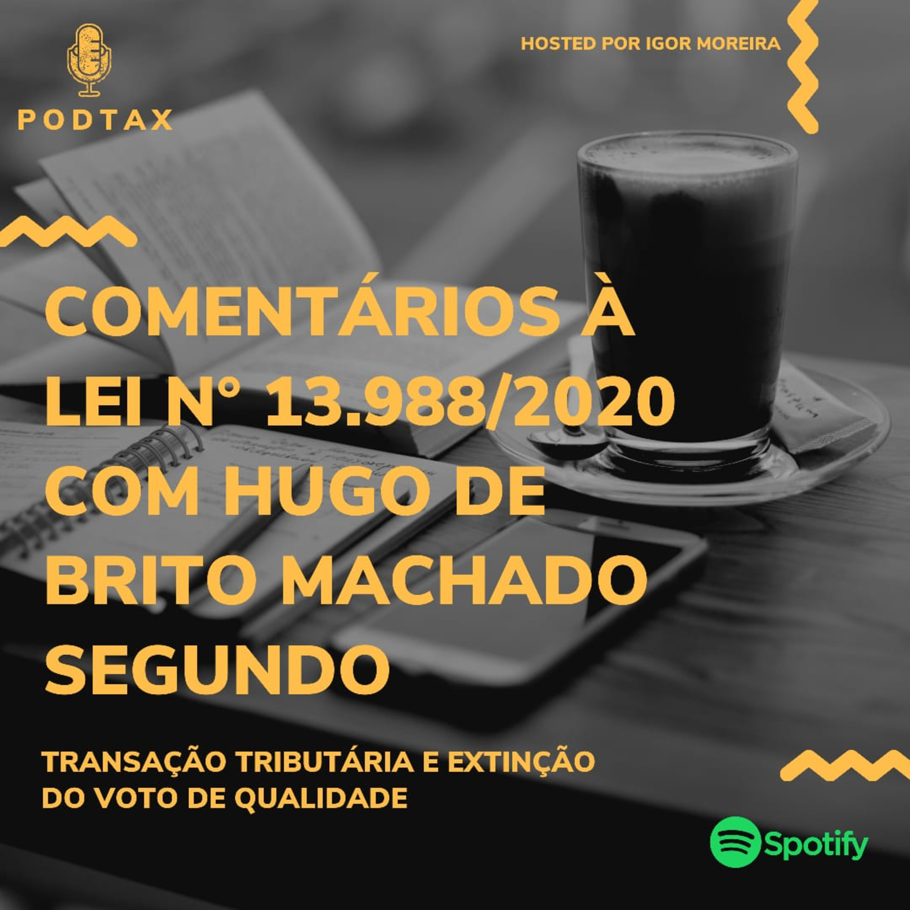 #01 PodTax Episódio Piloto Comentários à Lei n° 13.988/2020 com Hugo de Brito Machado Segundo episode artwork