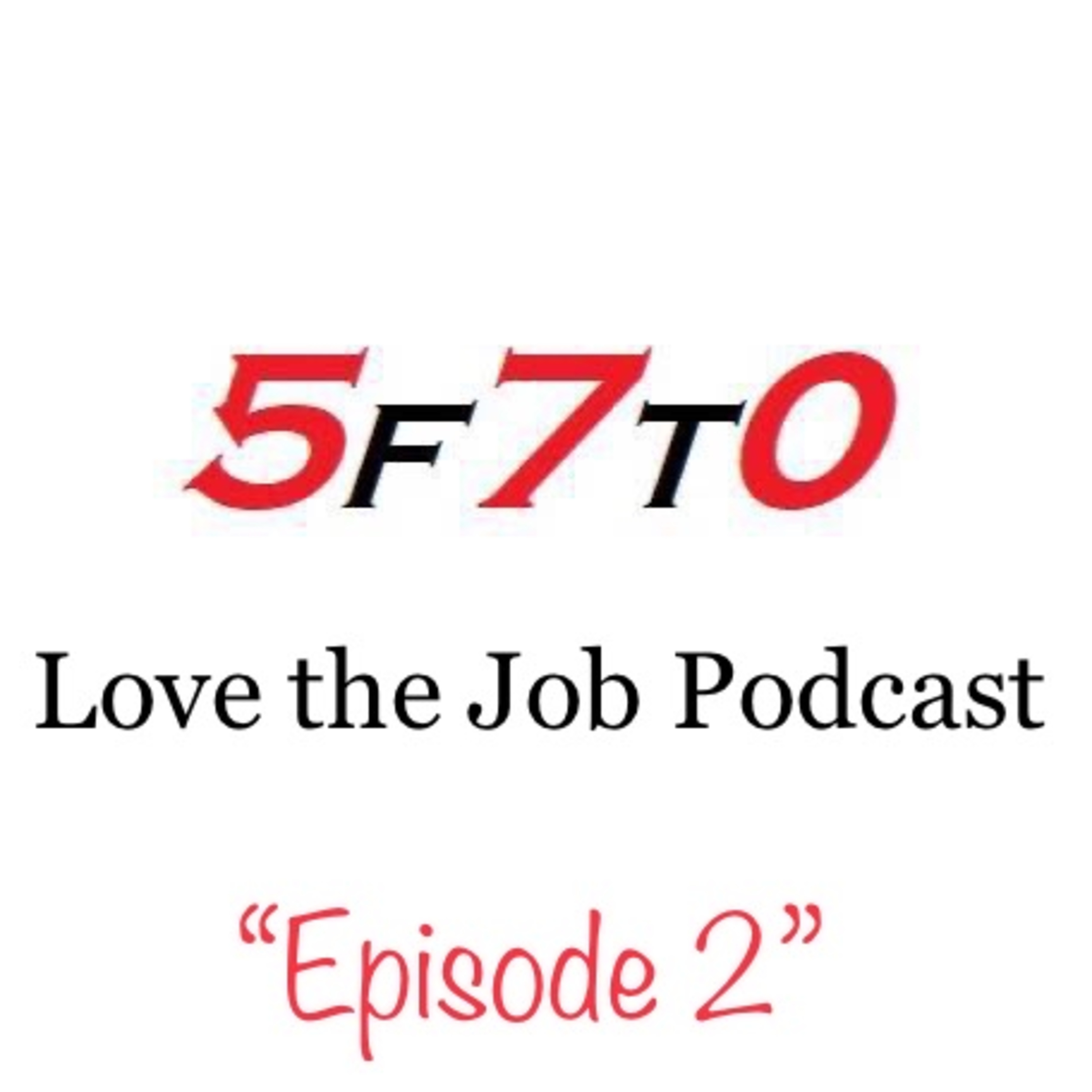 Love the Job Podcast