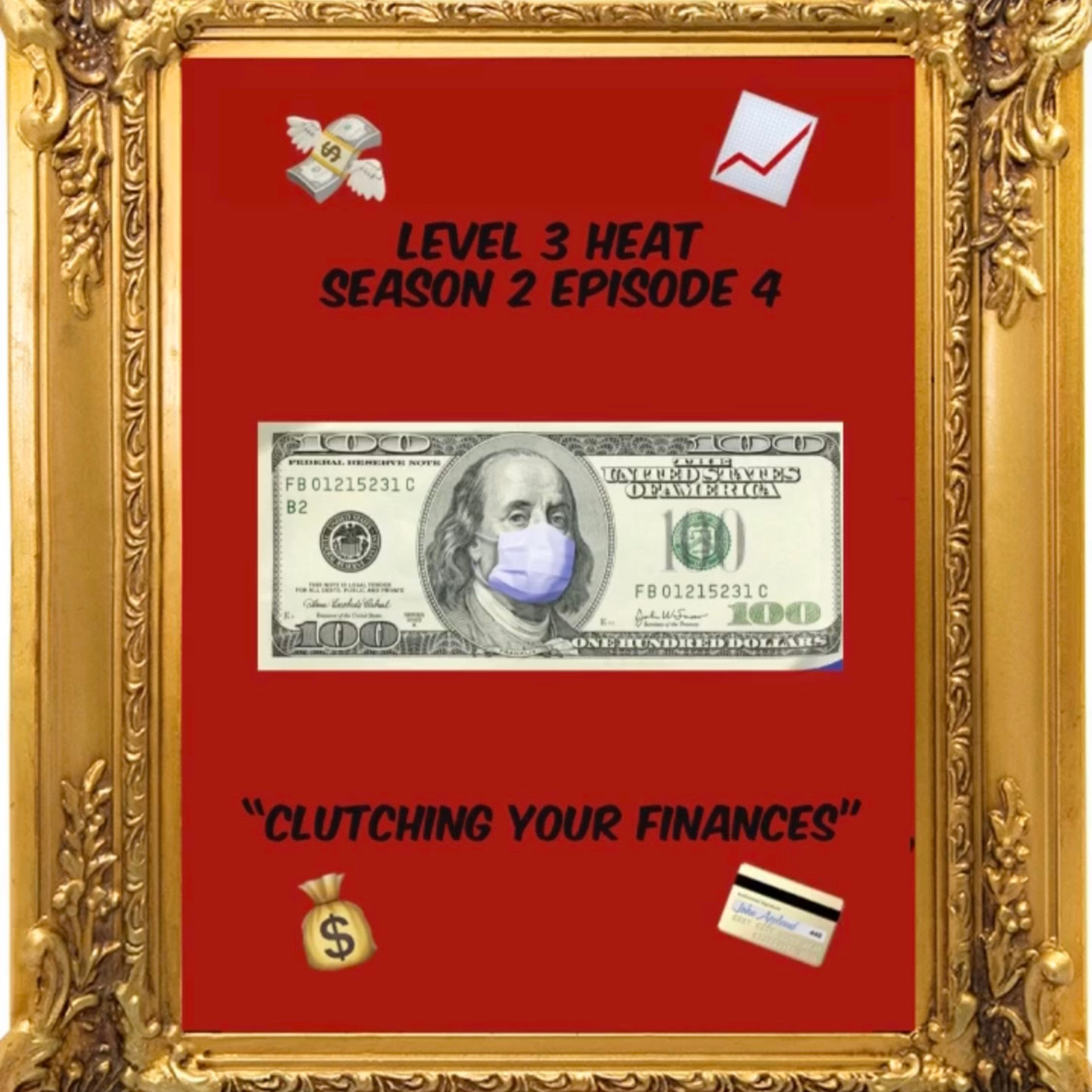 Season 2 Episode 4 : Clutching Your Finances