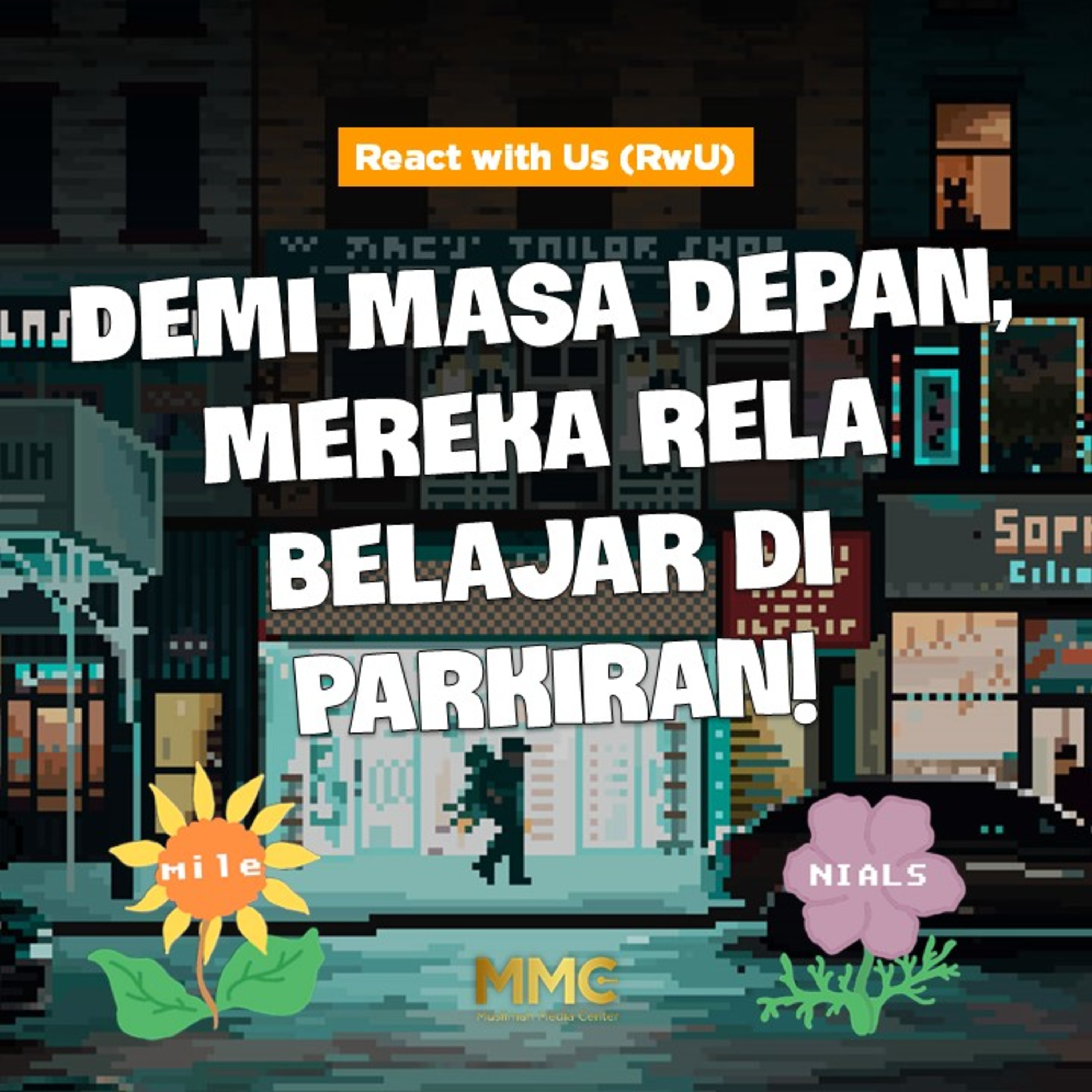 React with Us - Demi Masa Depan, Mereka Rela Belajar di Parkiran!  episode artwork