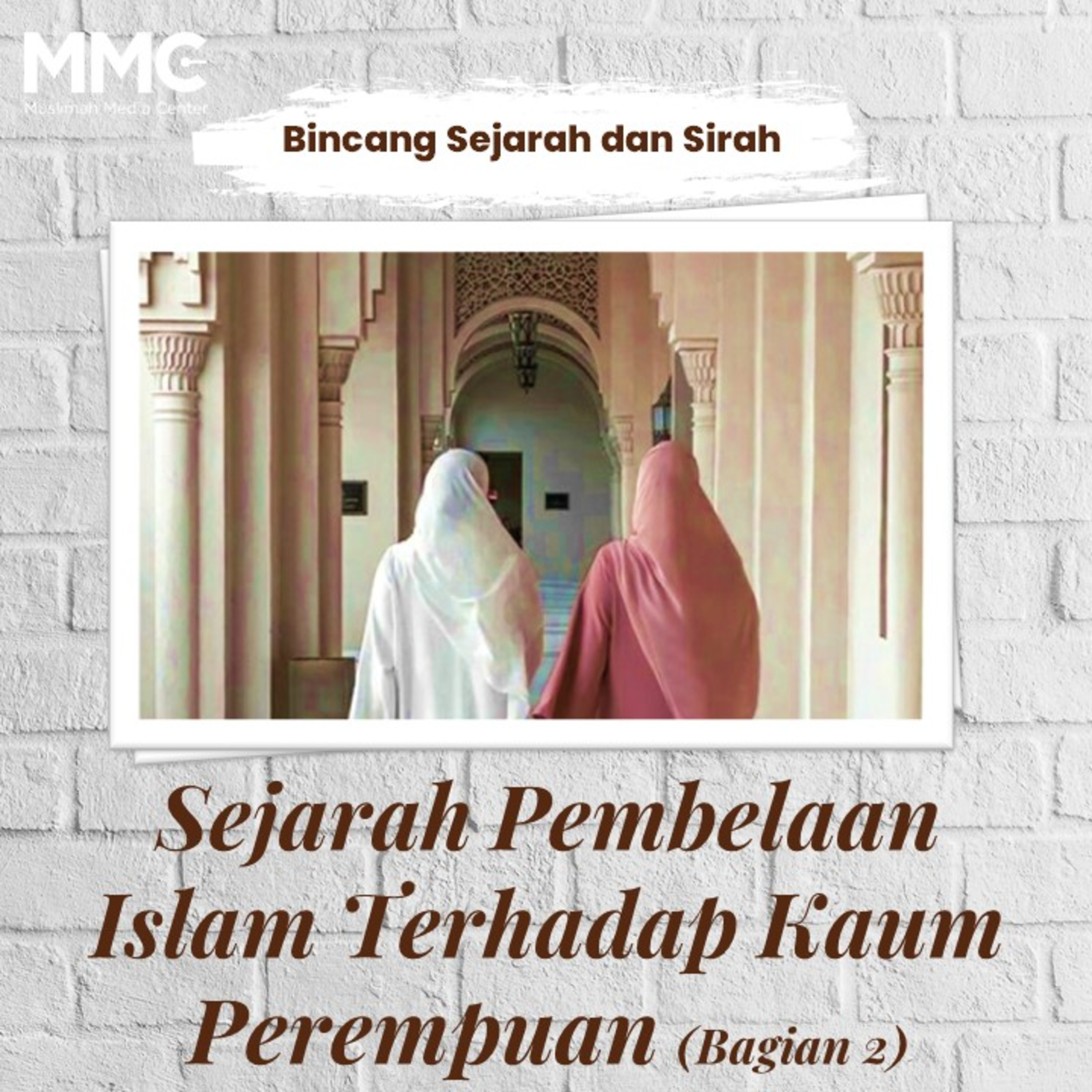 Bincang Sejarah dan Sirah #Eps26 - Sejarah Pembelaan Islam Terhadap Kaum Perempuan (Bagian 2) episode artwork