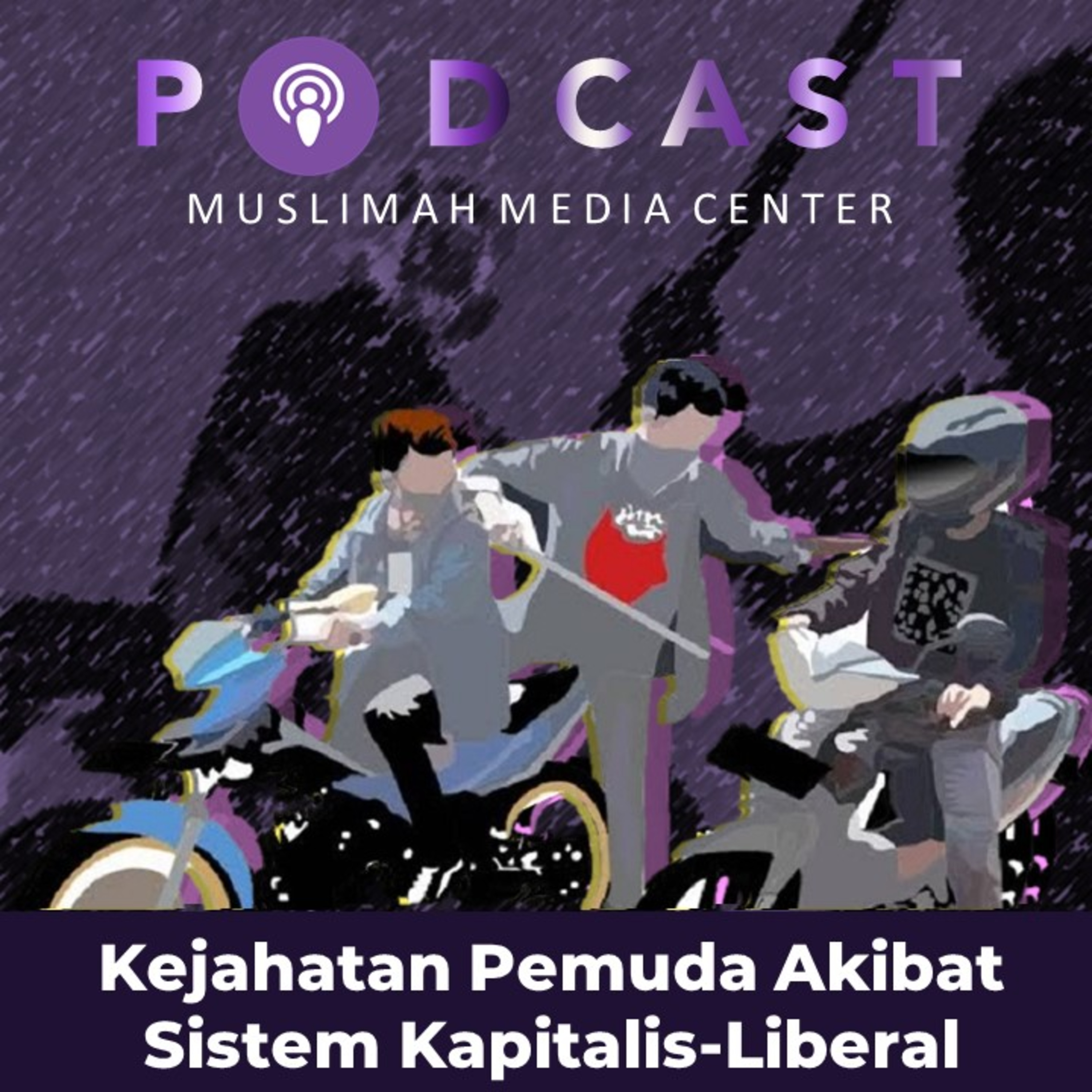 Ngomong Politik - Kejahatan Pemuda Islam, Akibat Penerapan Sistem Kapitalis-Liberal, Sistem Islam Solusinya episode artwork