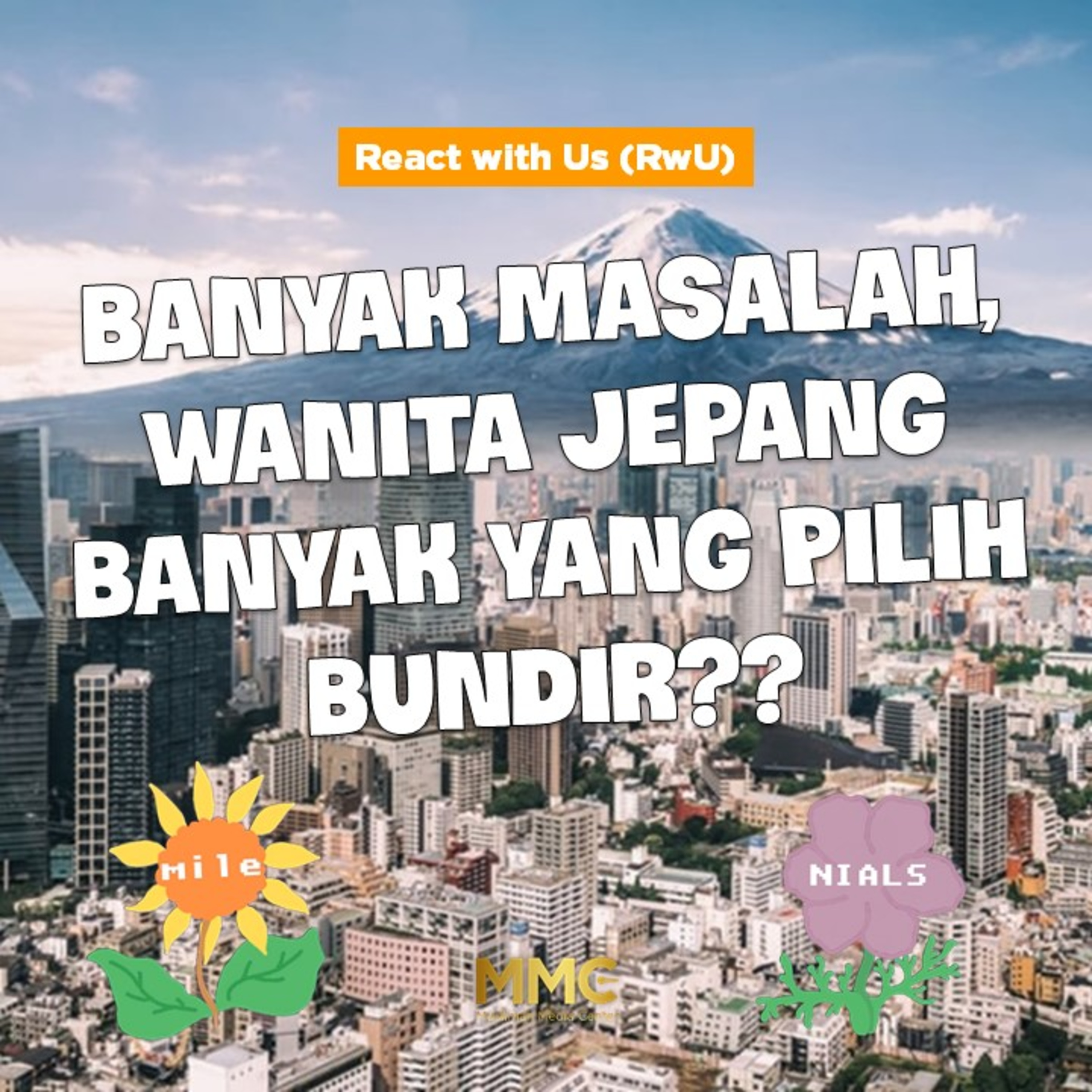 React with Us - Banyak Masalah, Wanita Jepang Banyak yang Pilih BunDir?? episode artwork