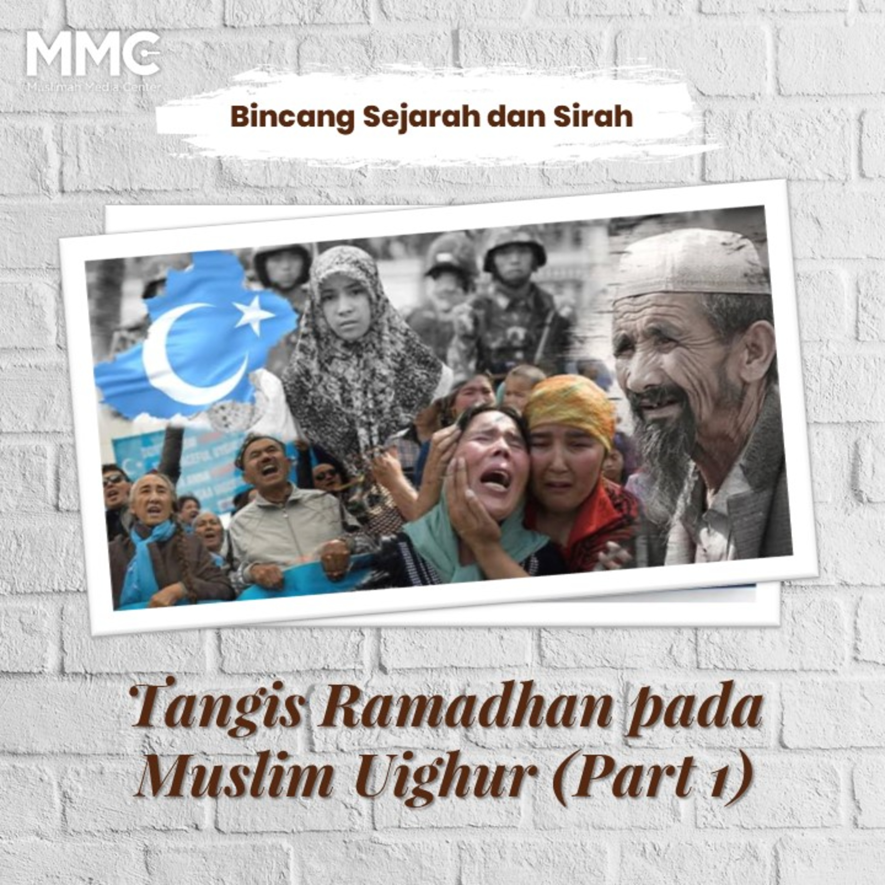 Bincang Sejarah dan Sirah #Eps31 - Tangis Ramadhan pada Muslim U1ghur (Part 1) episode artwork