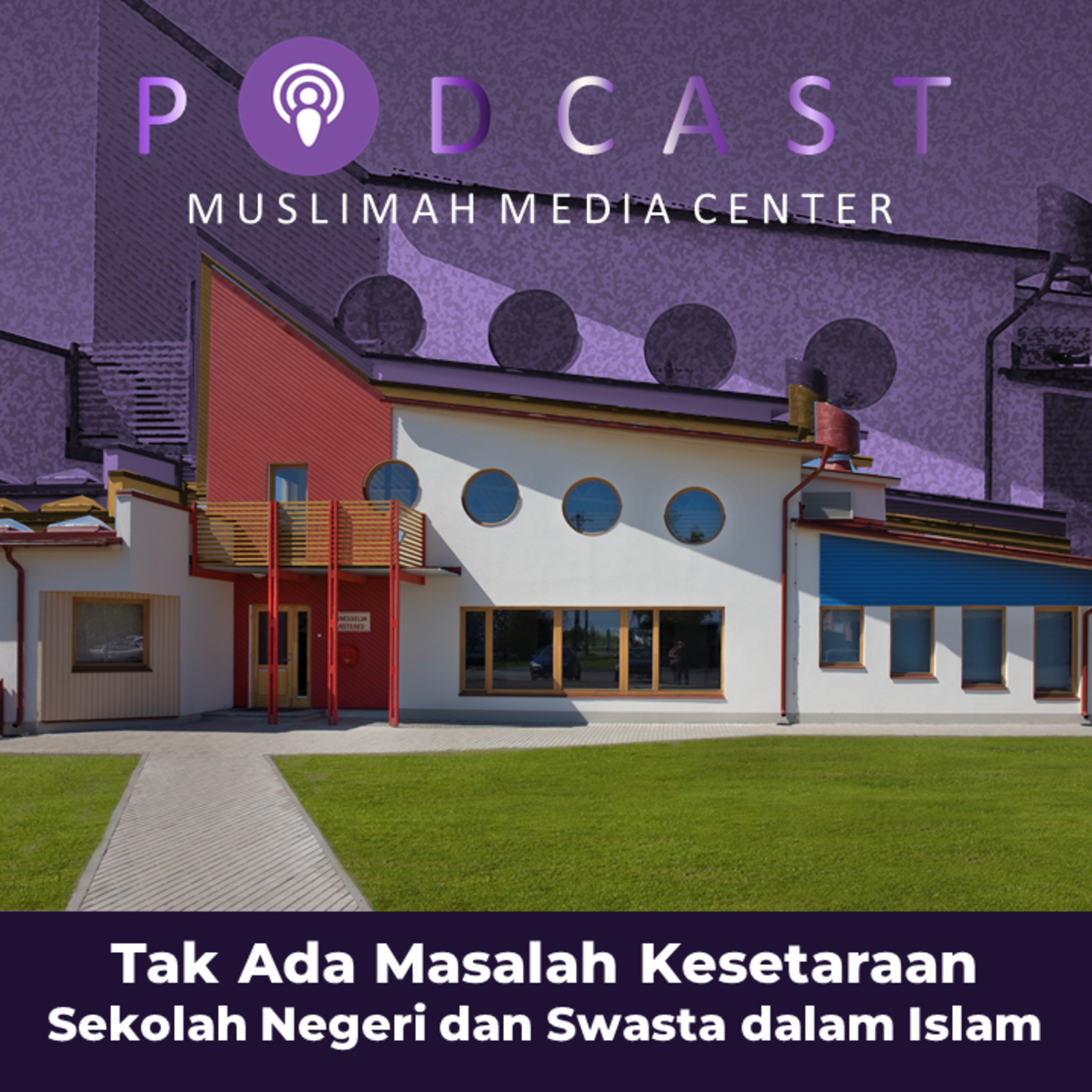 Ngomong Politik - Tak Ada Masalah Kesetaraan Sekolah Negeri dan Swasta dalam Islam episode artwork