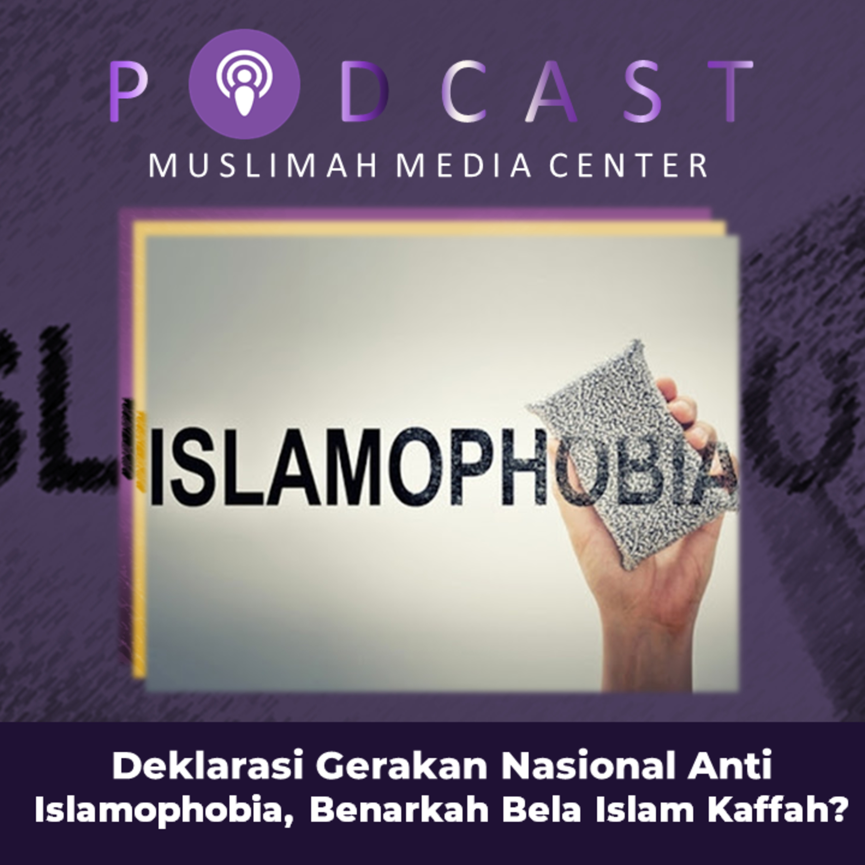 Ngomong Politik - Deklarasi Gerakan Nasional Anti Islamophobia, Benarkah Bela Islam Kaaffah? episode artwork
