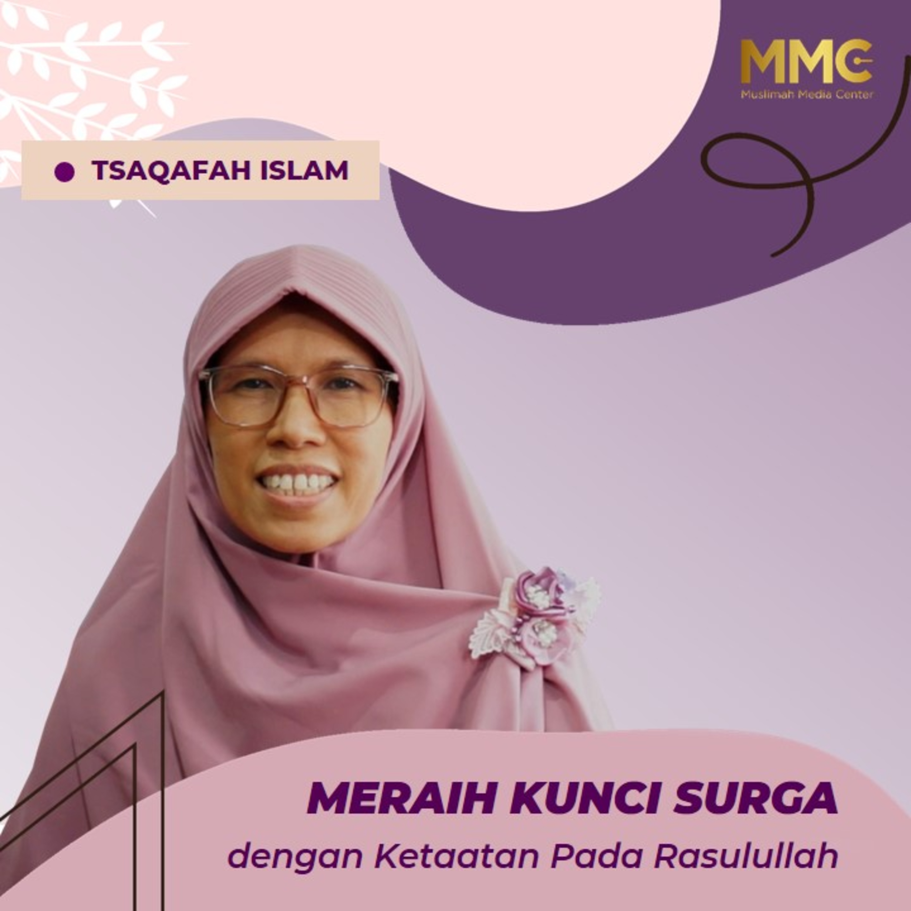 Tsaqafah Islam - Meraih Kunci Surga dengan Ketaatan Pada Rasulullah Shalallahu Alayhi Wassalam episode artwork