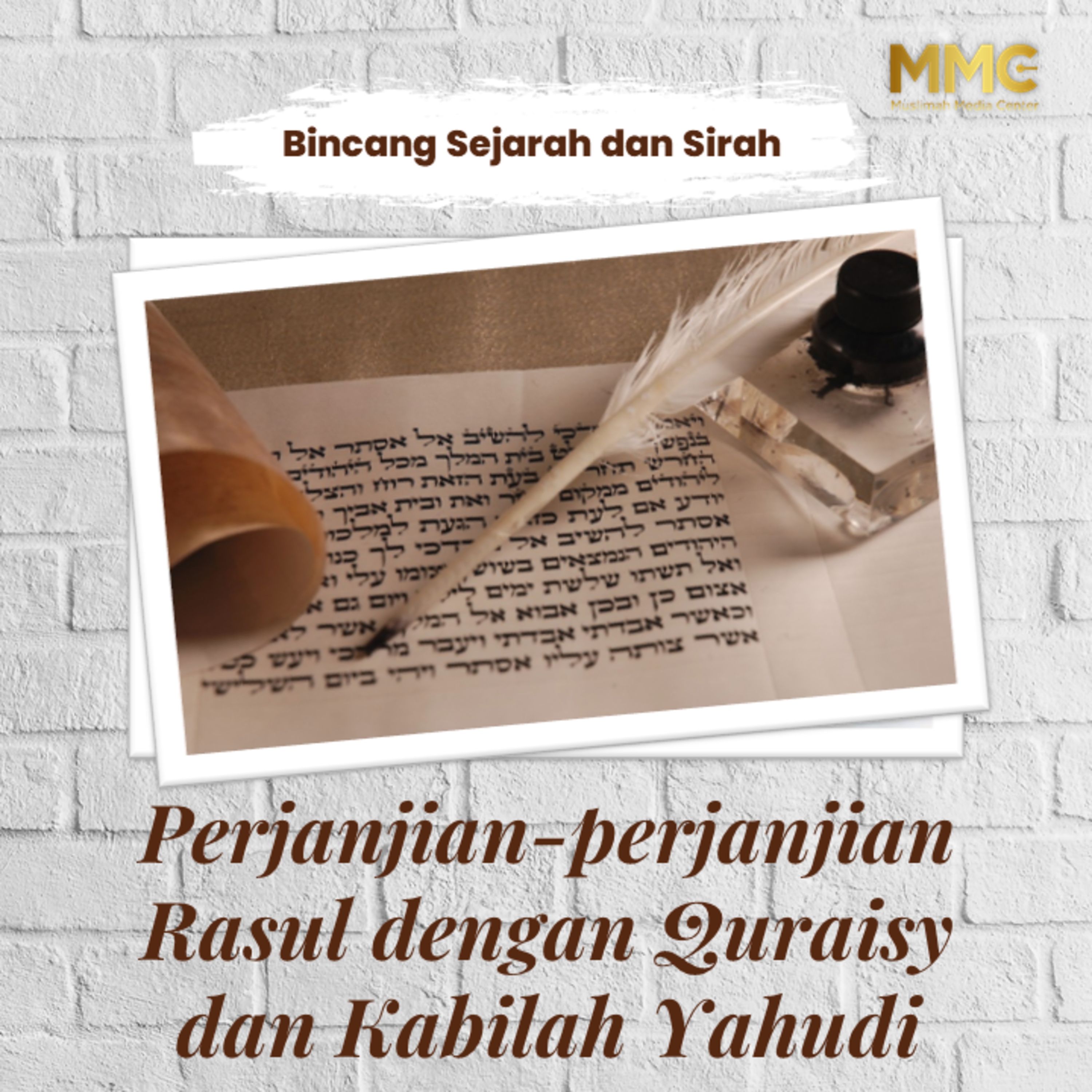 Bincang Sejarah dan Sirah - Perjanjian - Perjanjian Rasul ﷺ dengan Quraisy dan Kabilah Yahudi episode artwork