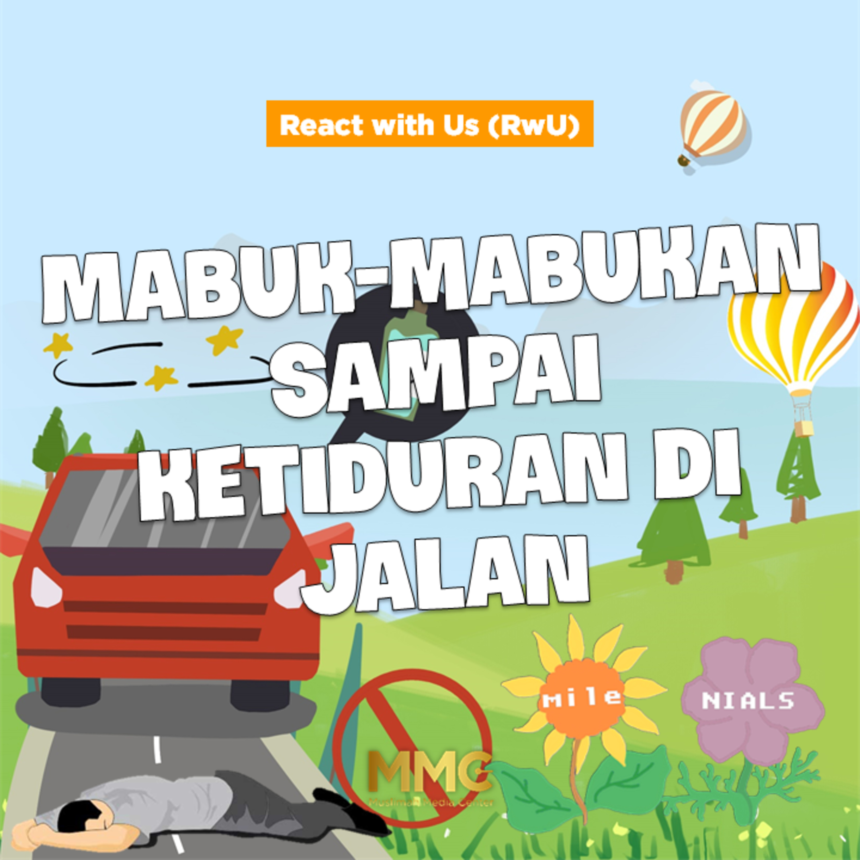 React with Us - Mabuk-Mabukan sampai Ketiduran di Jalan episode artwork