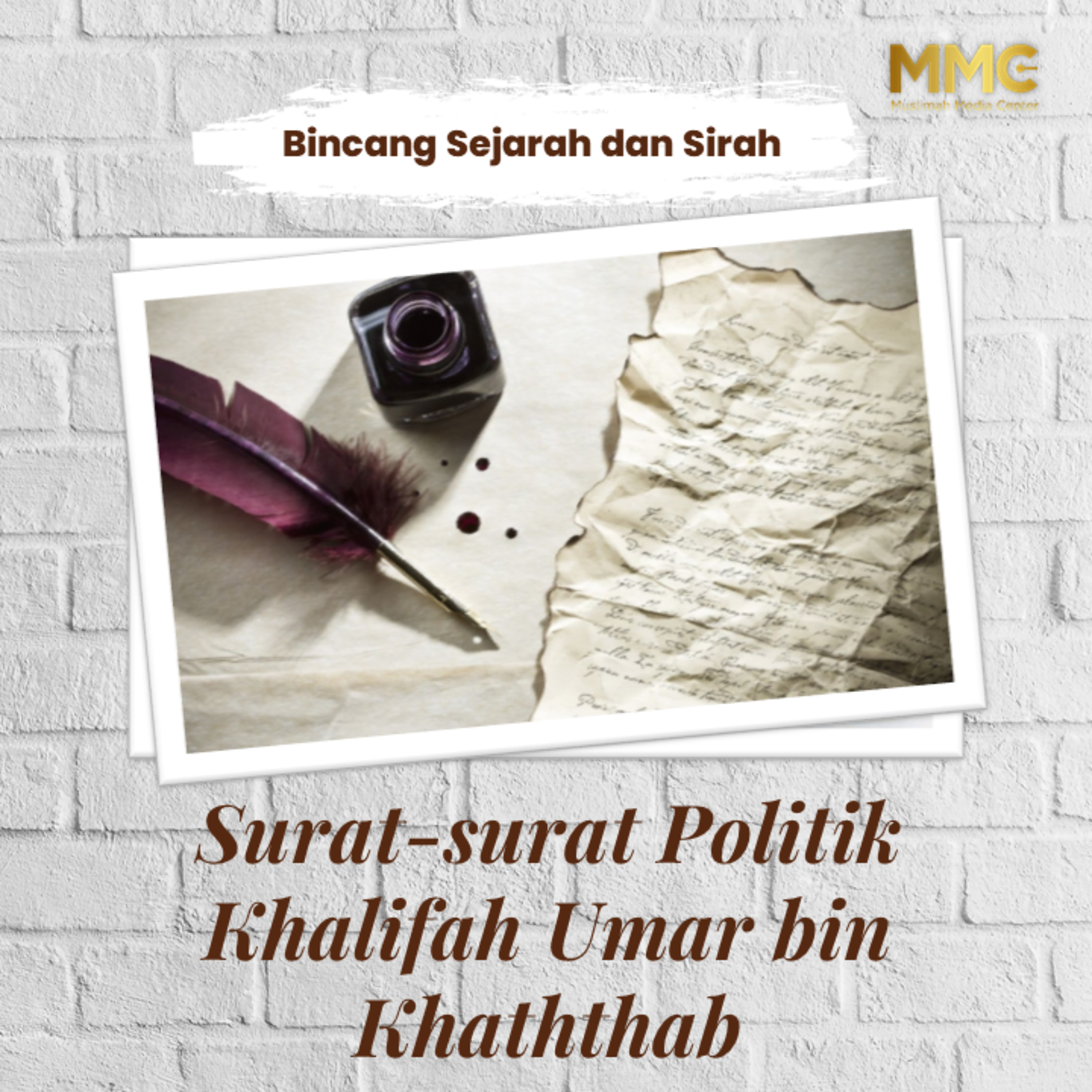 Bincang Sejarah dan Sirah - Surat-surat Politik Khalifah Umar bin Khatthab episode artwork