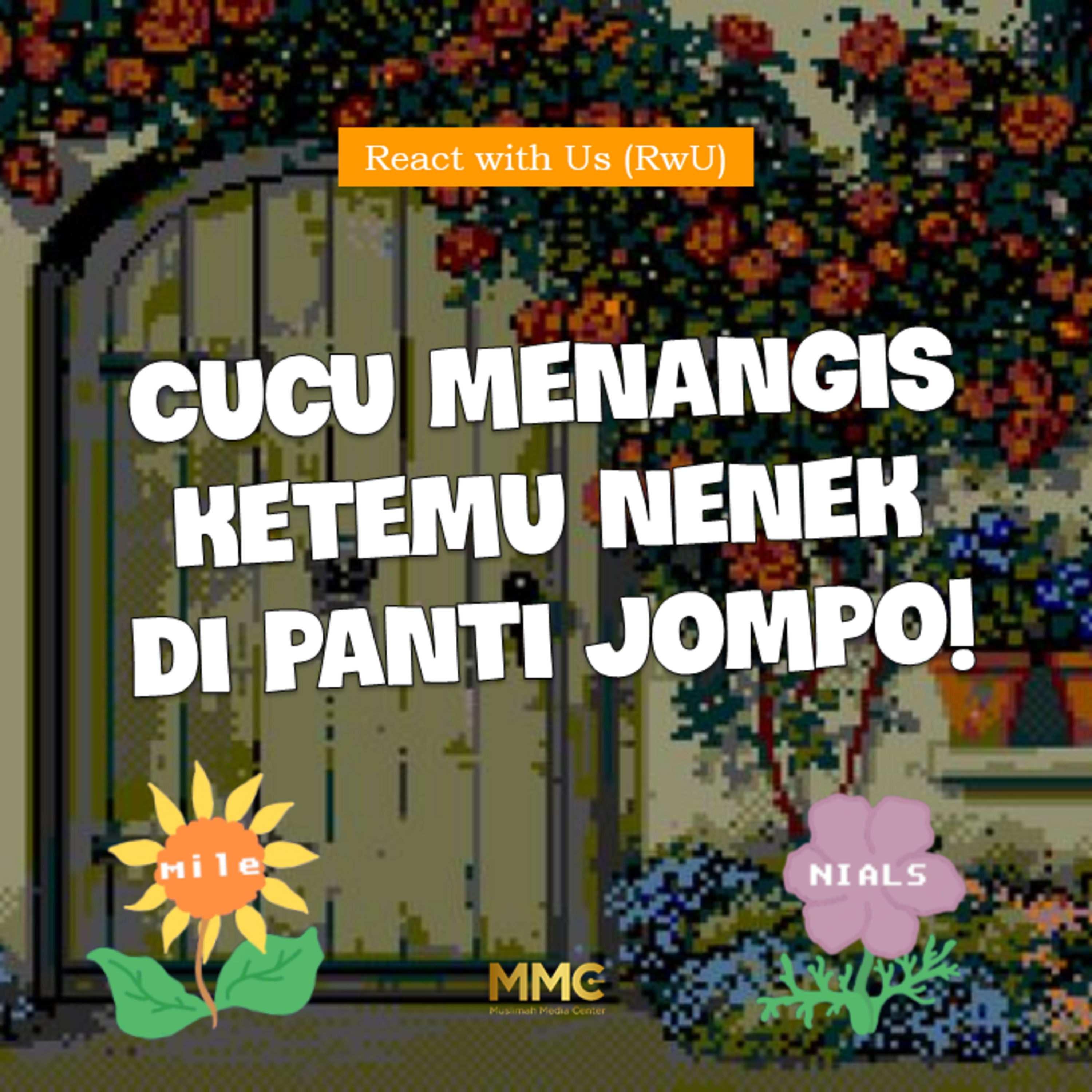 React with Us - Nials Terharu! Cucu Menangis Ketemu Nenek di Panti Jompo episode artwork