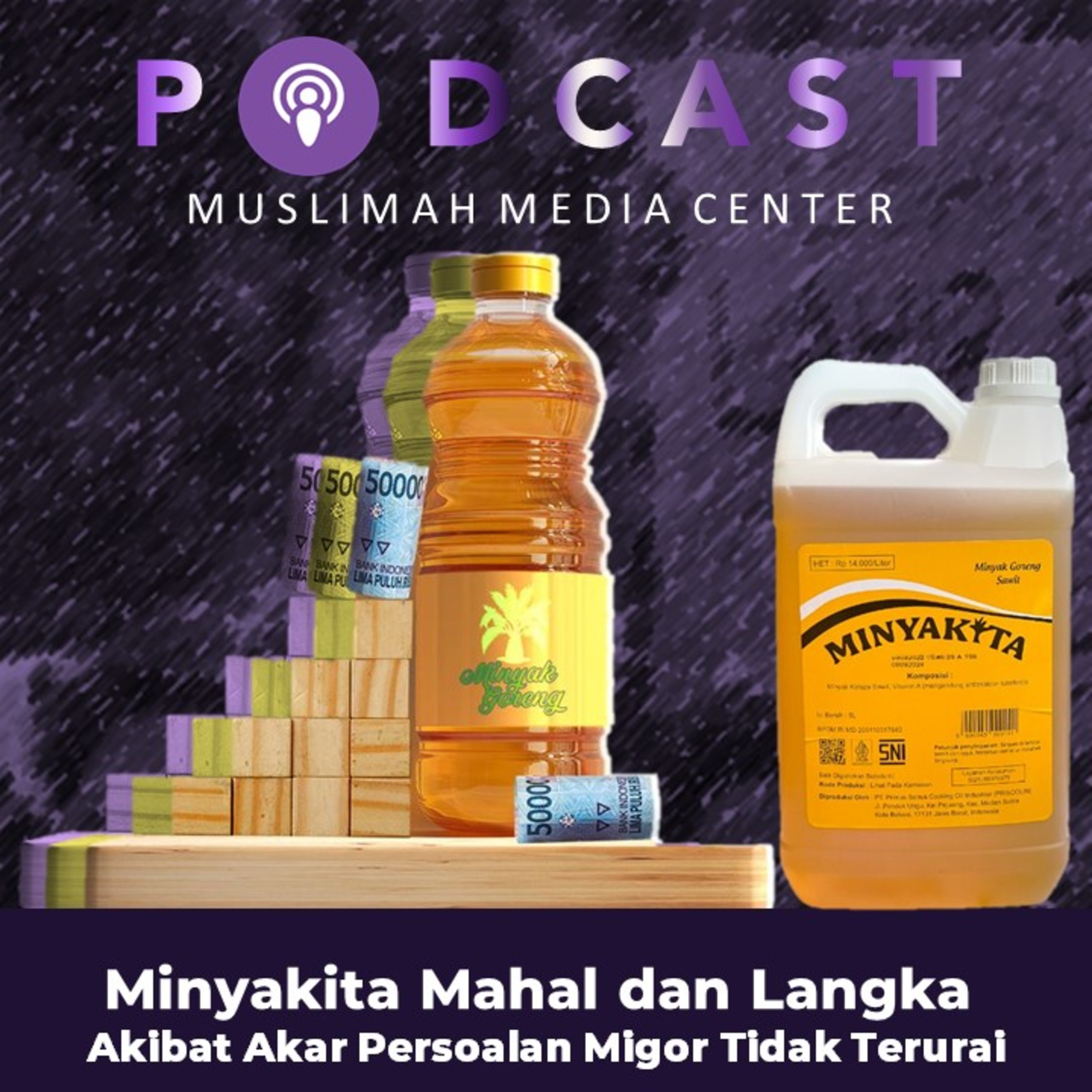 Ngomong Politik - Minyakita Mahal dan Langka Akibat Akar Persoalan Migor Tidak Terurai episode artwork
