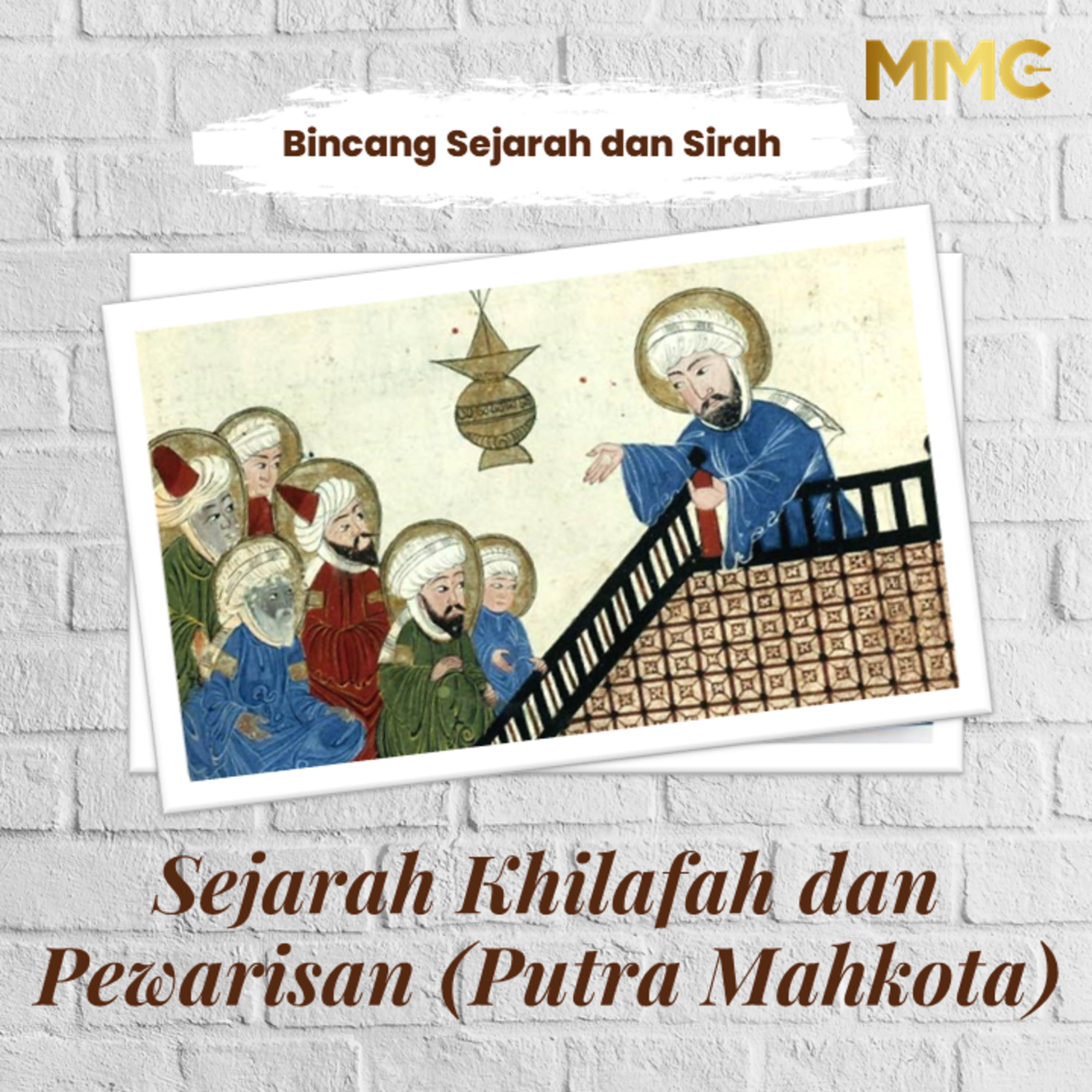 Bincang Sejarah dan Sirah - Sejarah Khilafah dan Pewarisan Kekuasaan (Putra Mahkota) episode artwork