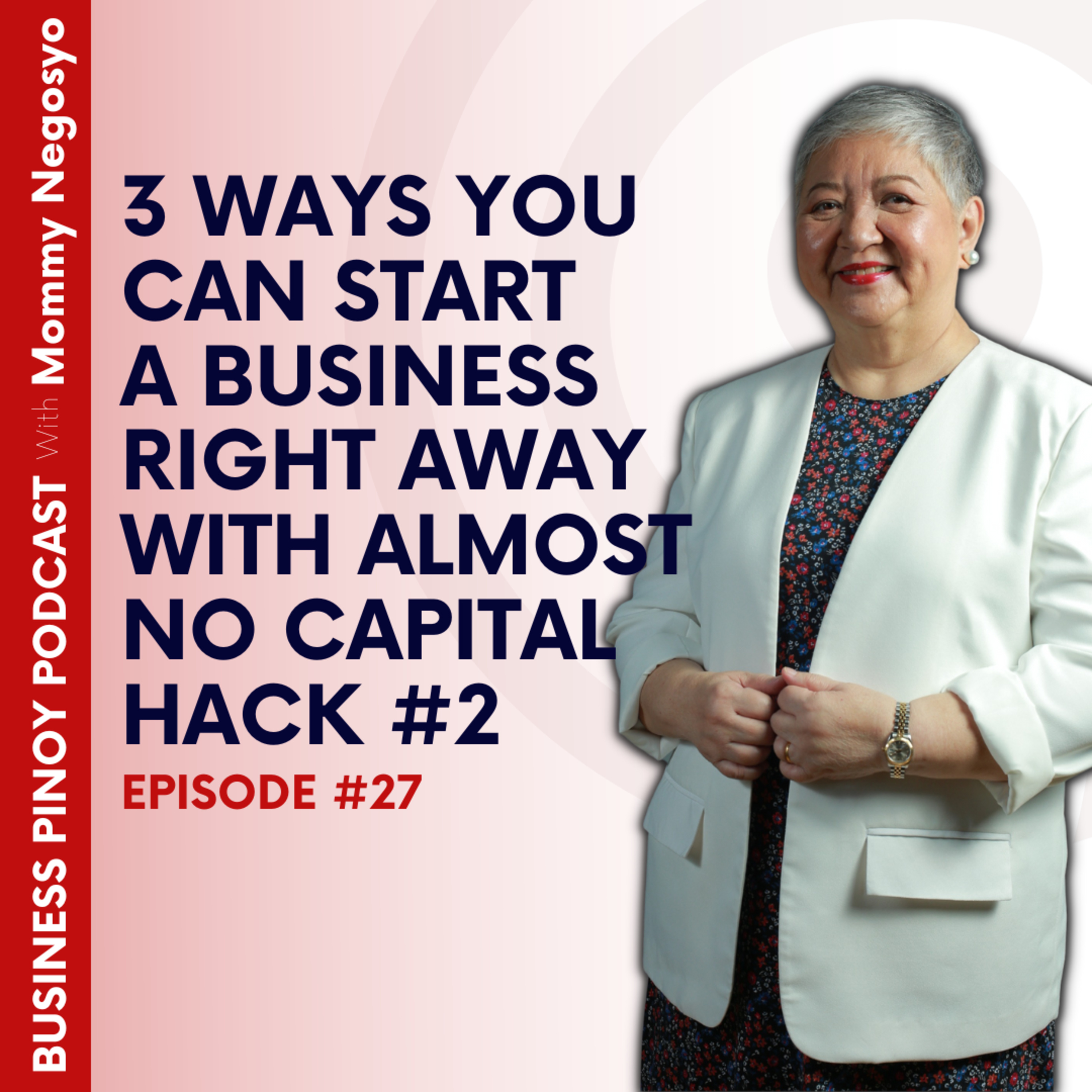 Business Pinoy Podcast with Mommy Negosyo