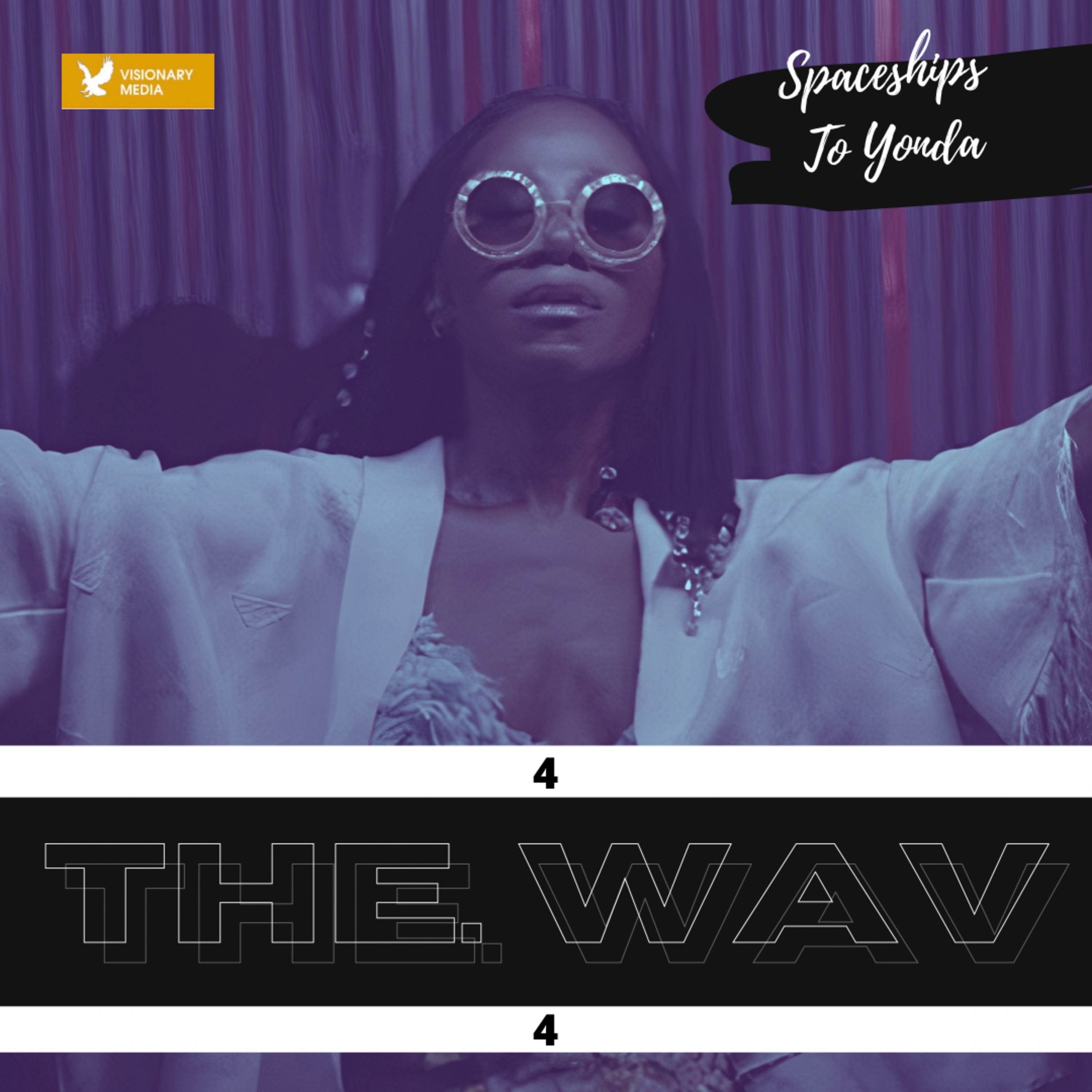The Wav [04] - Spaceships to Yonda