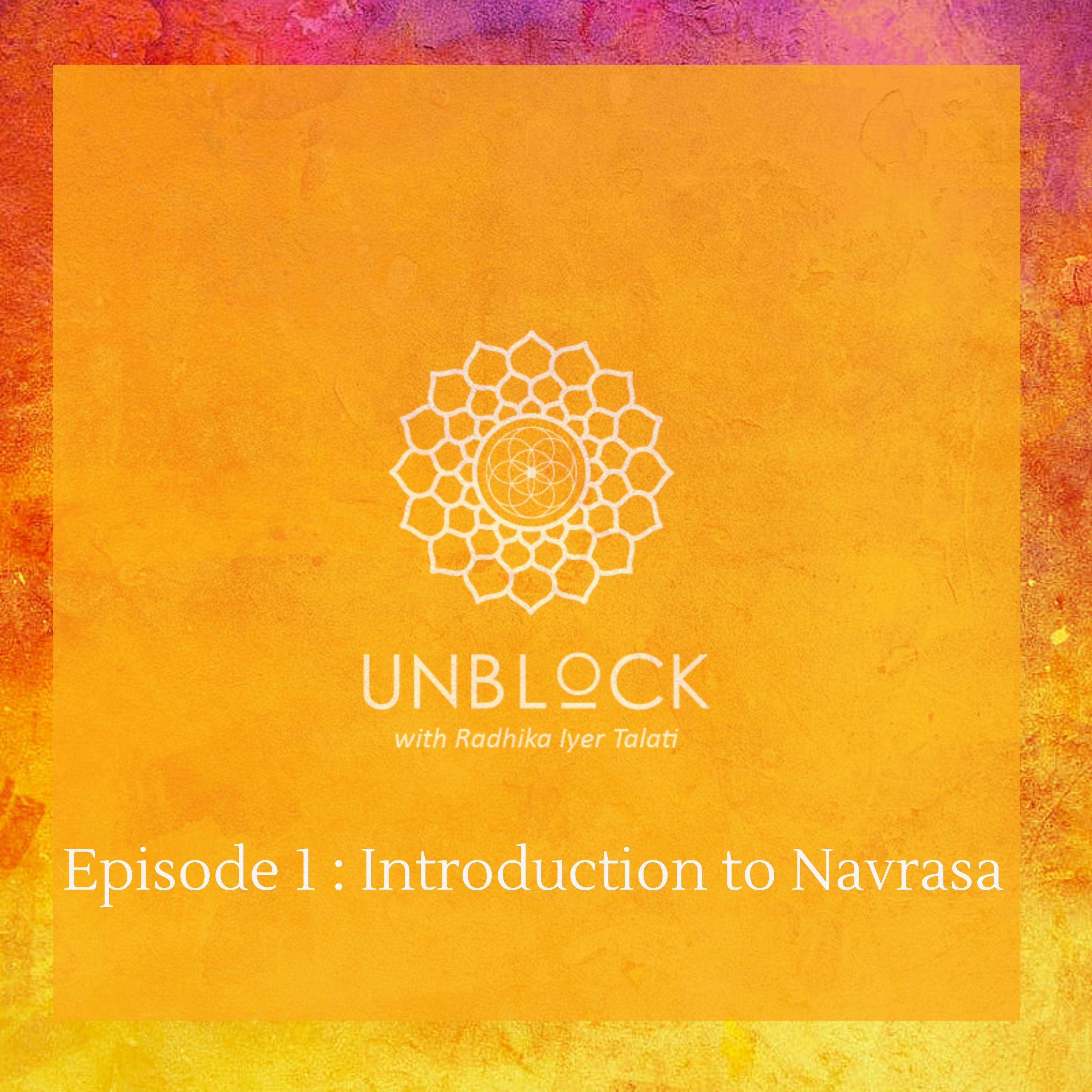 Unblock with Radhika Iyer Talati