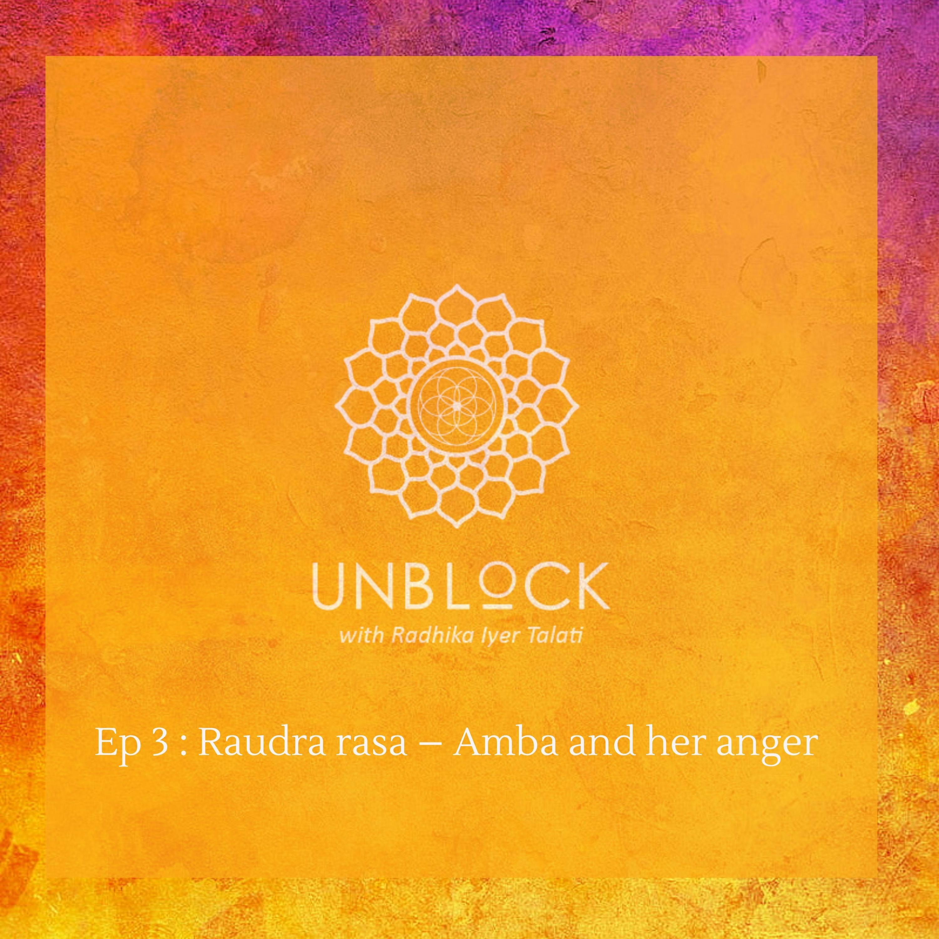 Unblock with Radhika Iyer Talati
