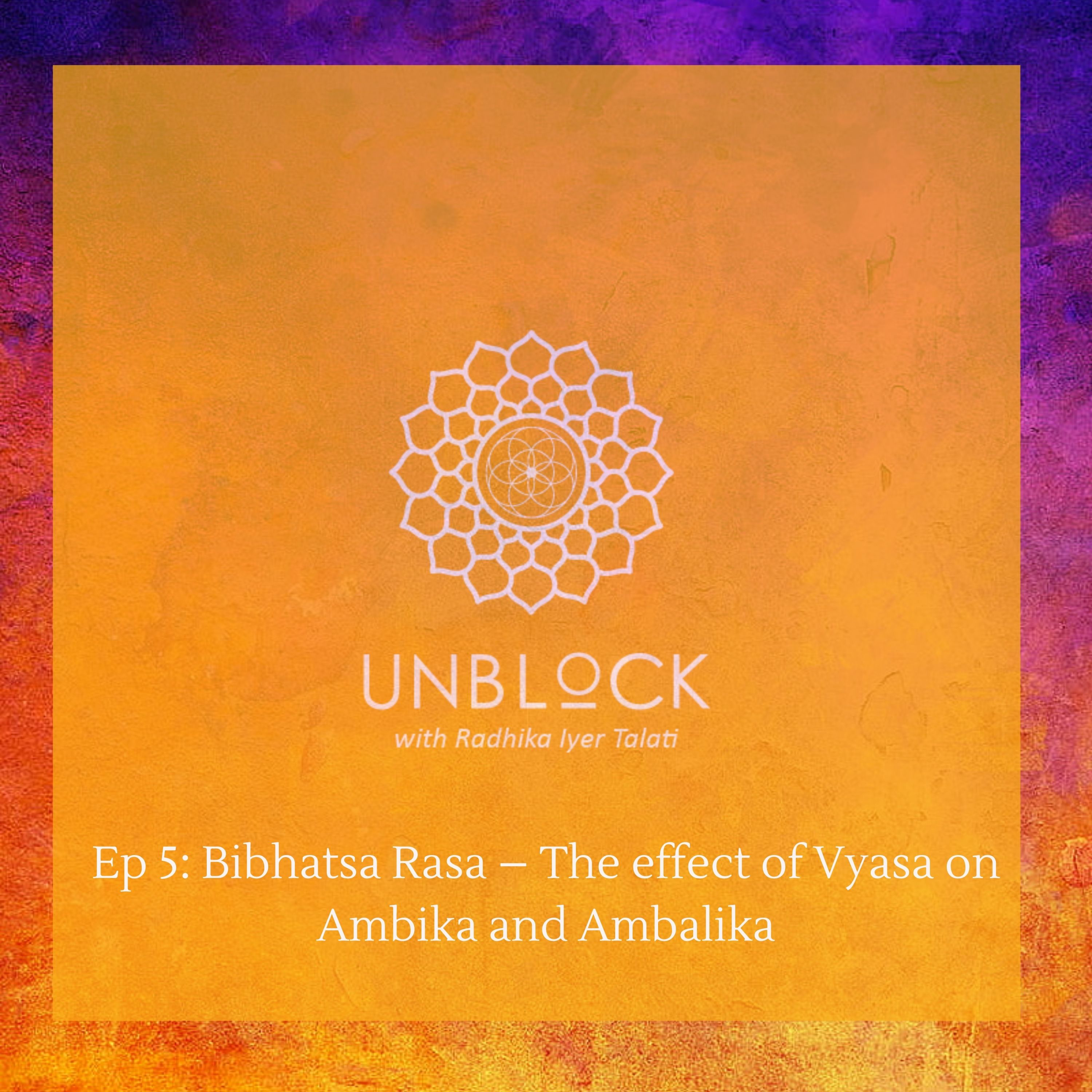 Unblock with Radhika Iyer Talati