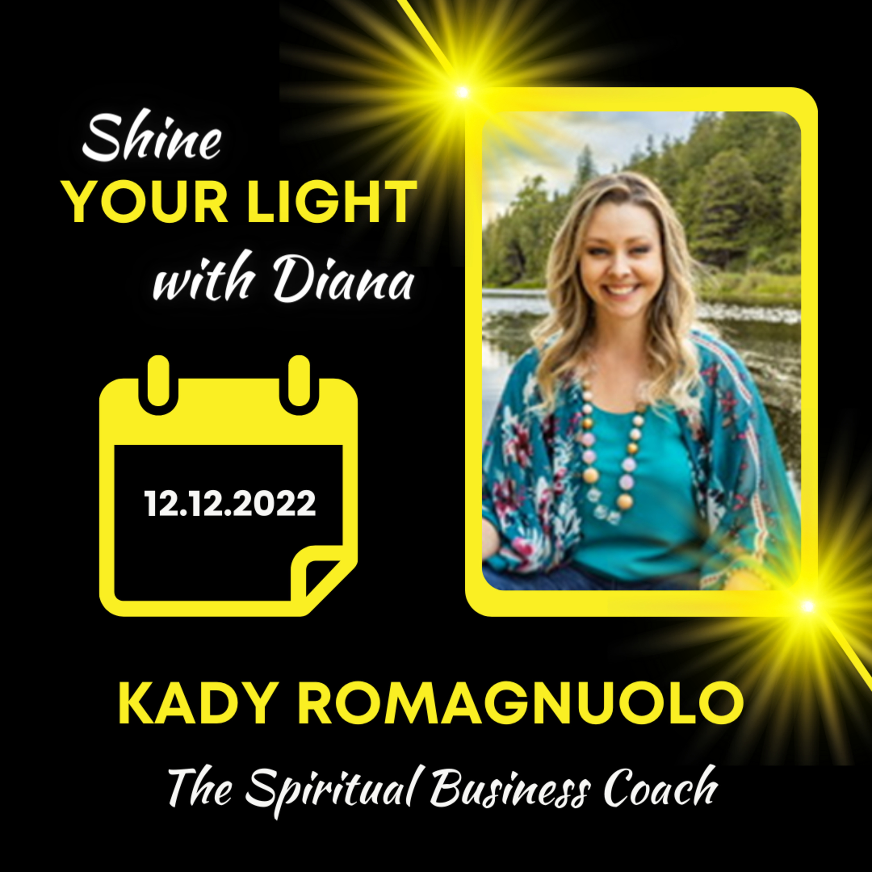 Shine YOUR Light unapologetically