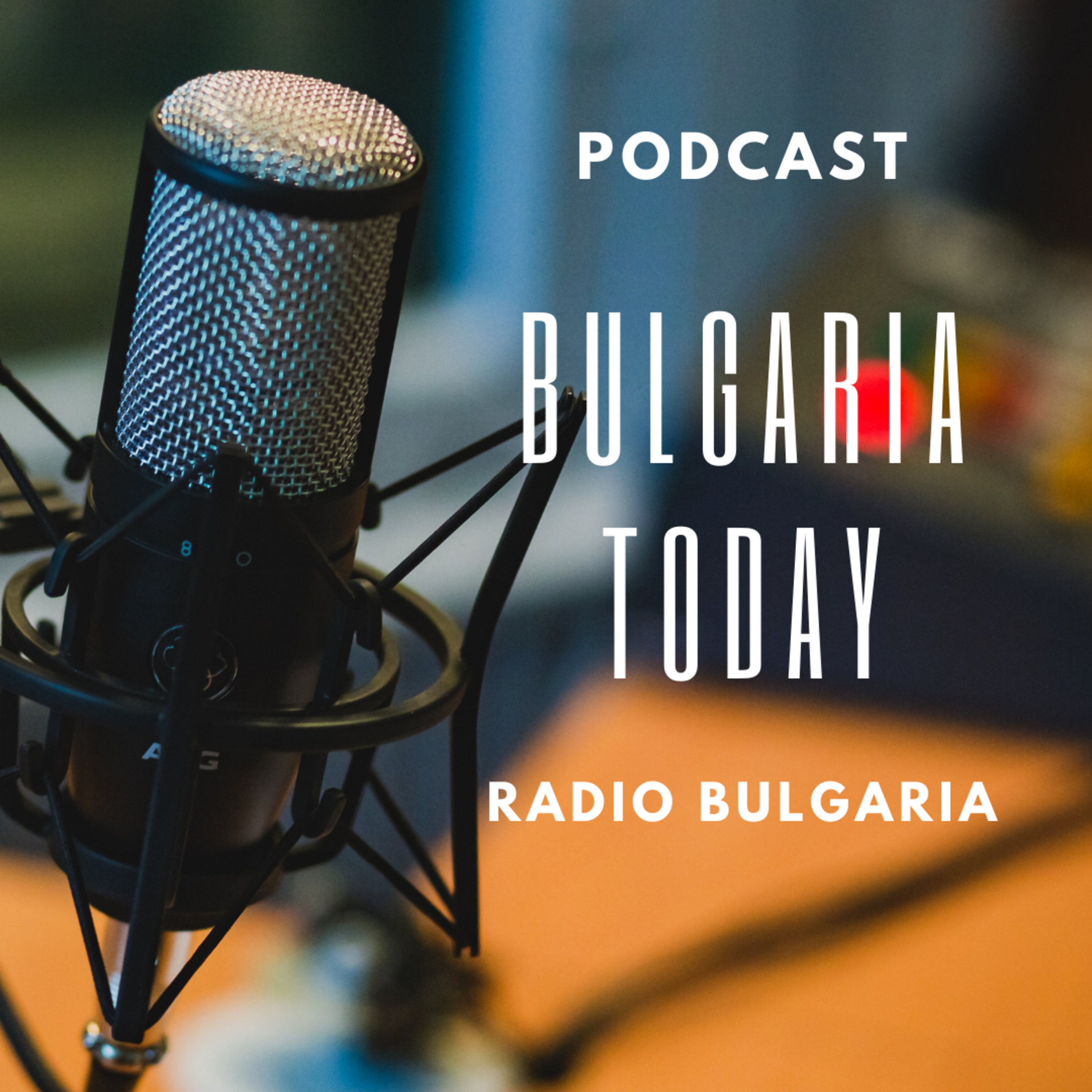 Bulgaria Today Podcast – 17 May 2022