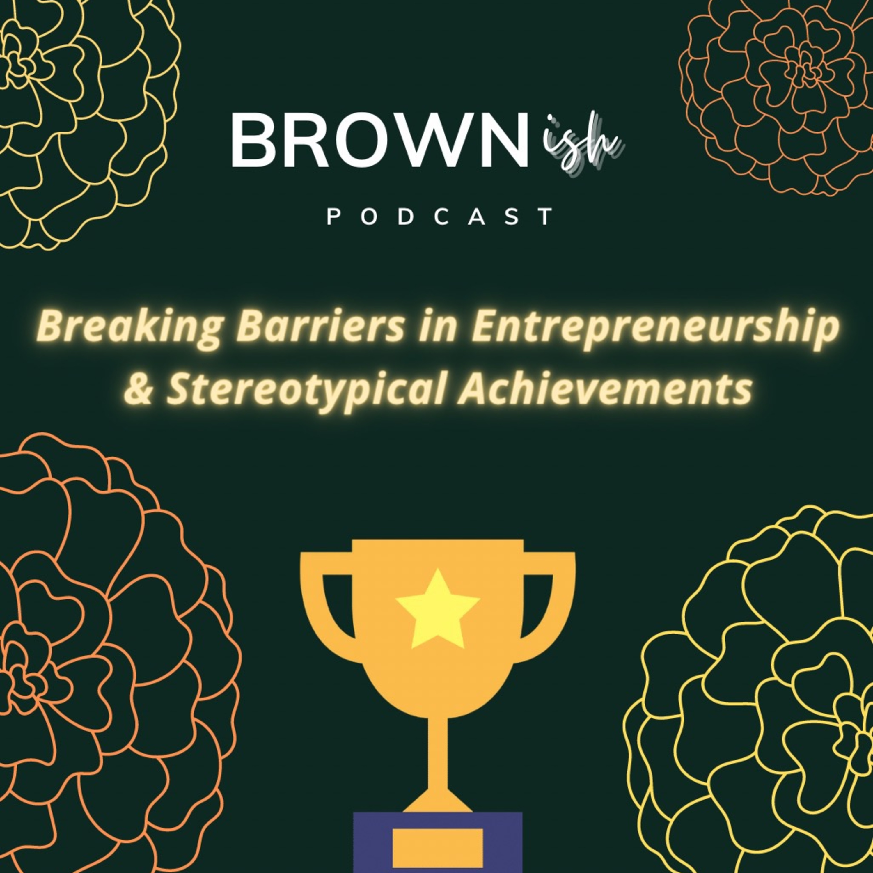Brownish Podcast
