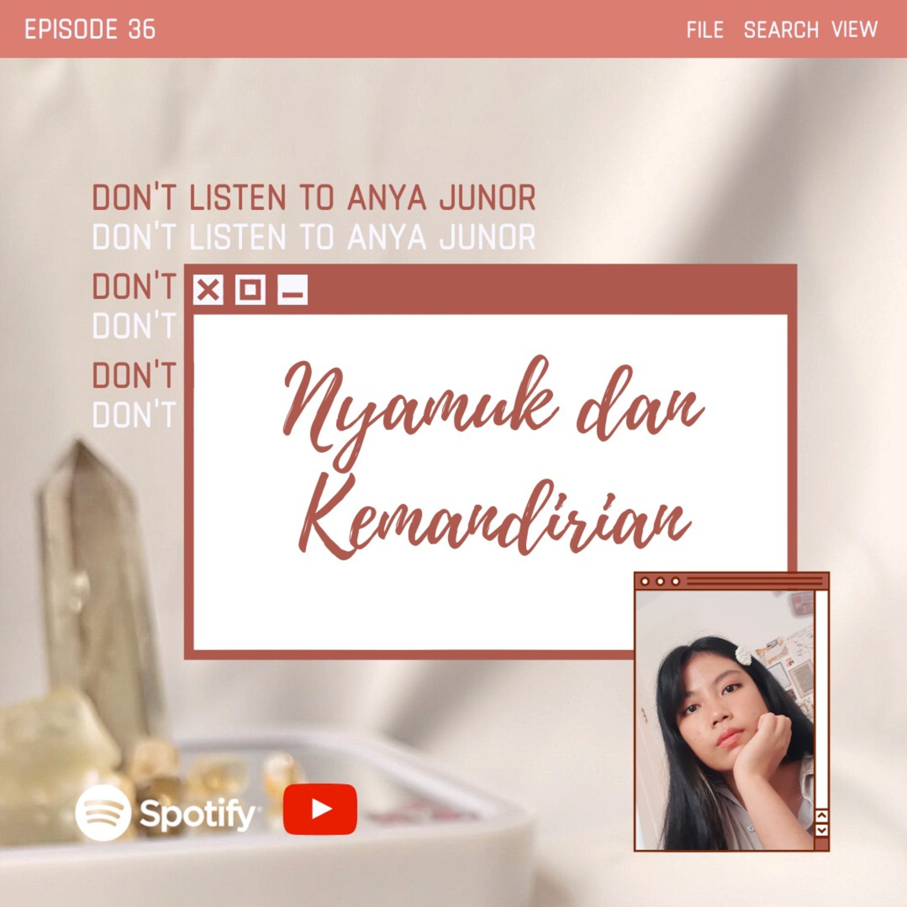 Don\'t Listen To Anya Junor