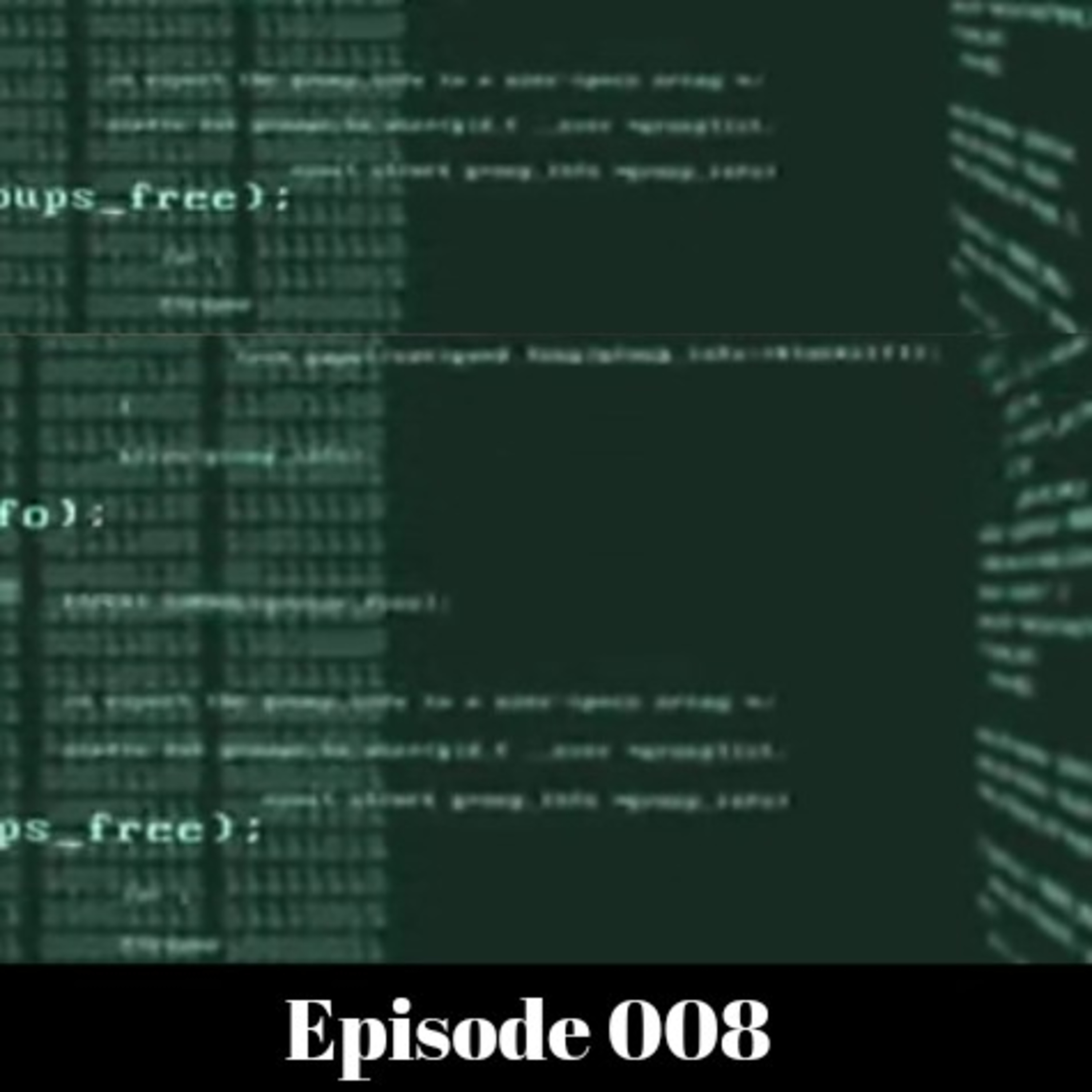 Do you care about cyber security? Episode 008